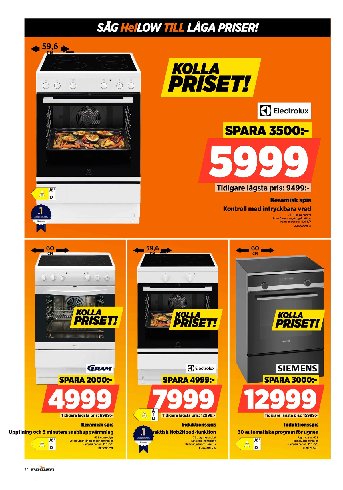 Se Power reklamblad för vecka 26 på Kampanjveckan.se. Se bra erbjudanden på många varor. Läs reklambladet här! Sida 72