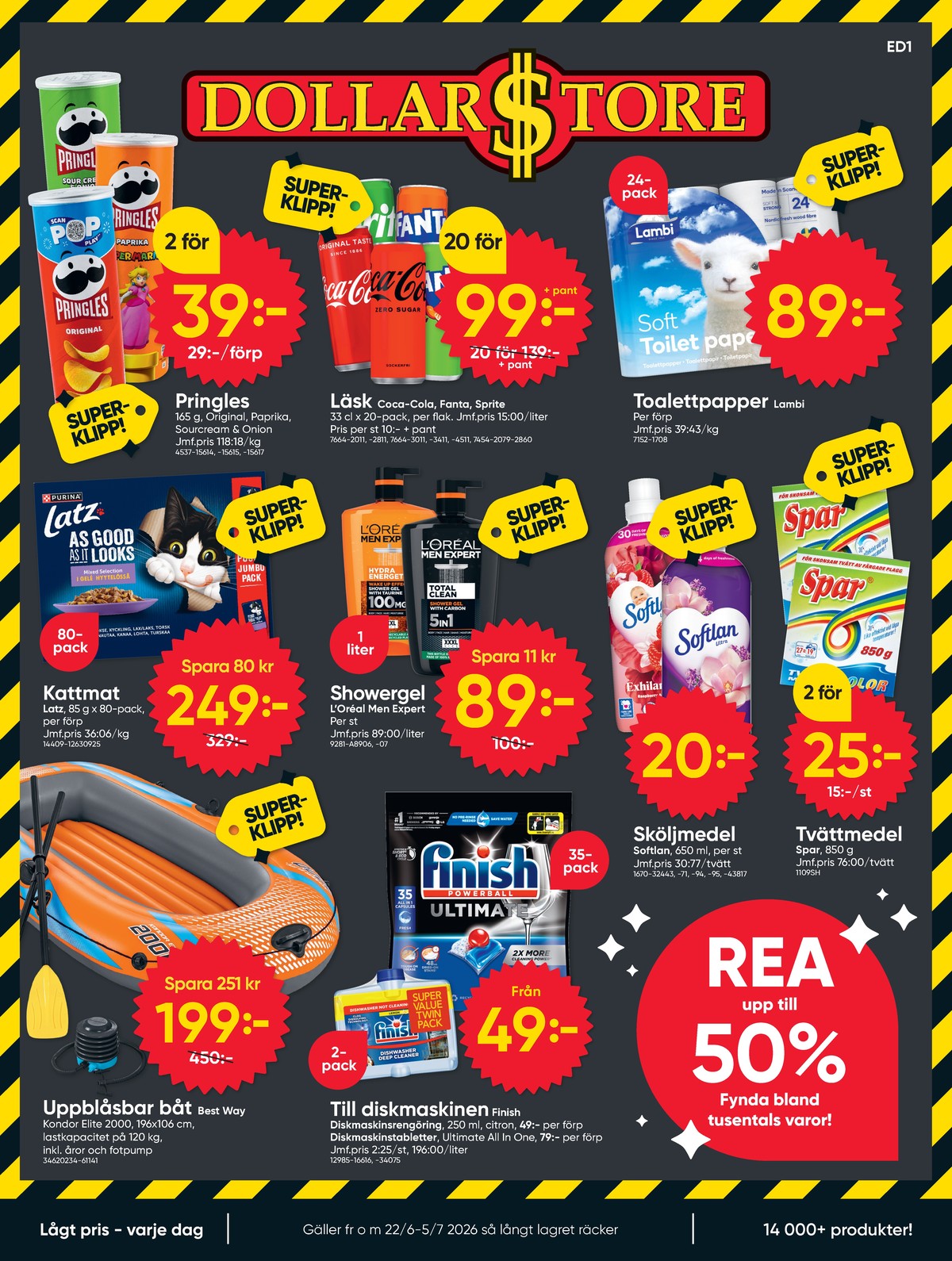 Se Dollarstore reklamblad för vecka 26 på Kampanjveckan.se. Se bra erbjudanden på många varor. Läs reklambladet här! Sida 1