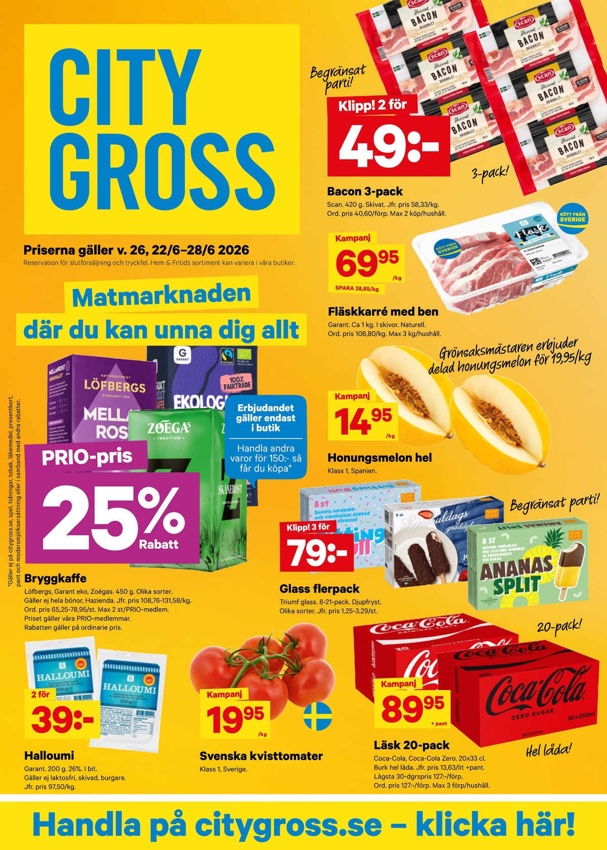 Se City Gross reklamblad för vecka 26 på Kampanjveckan.se. Se bra erbjudanden på många varor. Läs reklambladet här! Sida 1