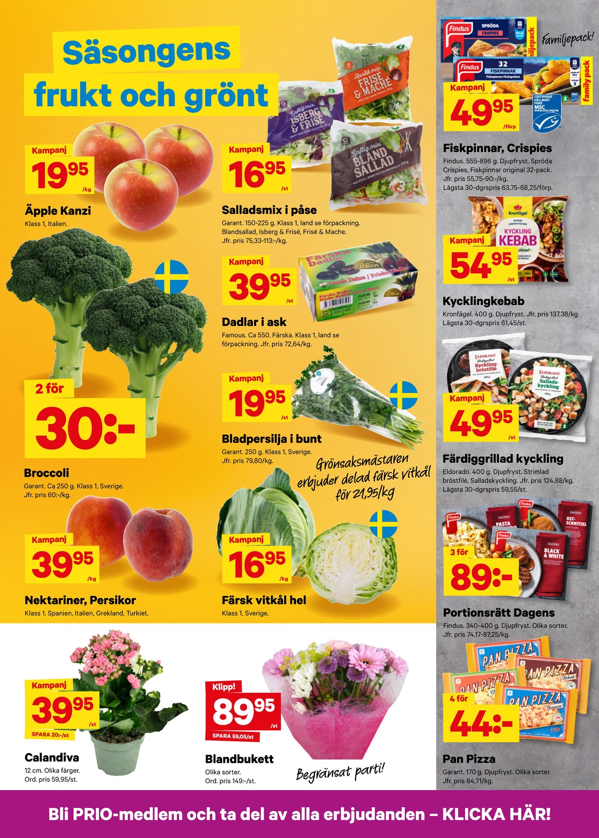 Se City Gross reklamblad för vecka 26 på Kampanjveckan.se. Se bra erbjudanden på många varor, t.ex. krukväxt okänd eller blommor okänd. Läs reklambladet här! Sida 6

