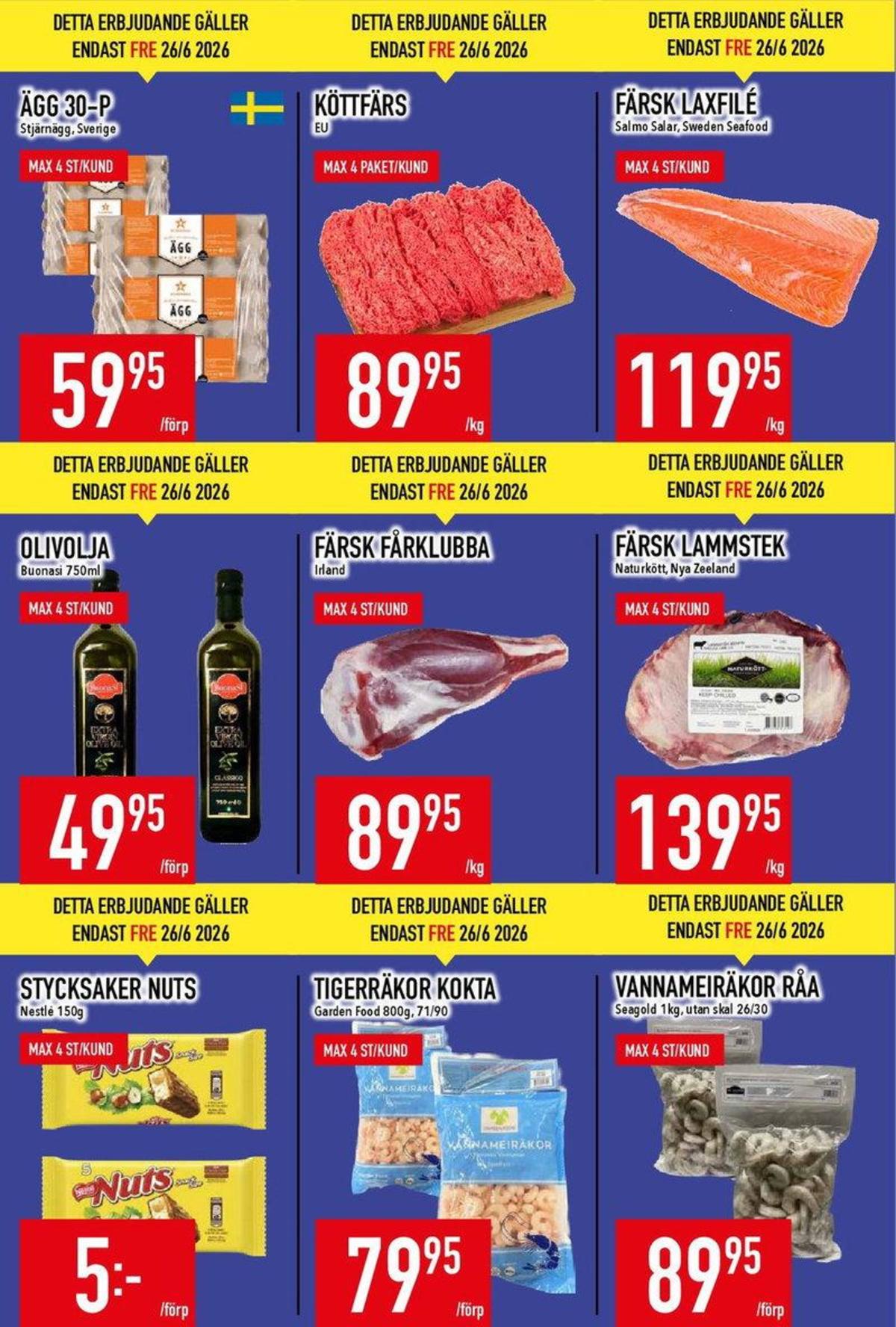 Se MatDax reklamblad för vecka 26 på Kampanjveckan.se. Se bra erbjudanden på många varor, t.ex. vannameiräkor seagold eller tigerräkor garden food. Läs reklambladet här! Sida 4
