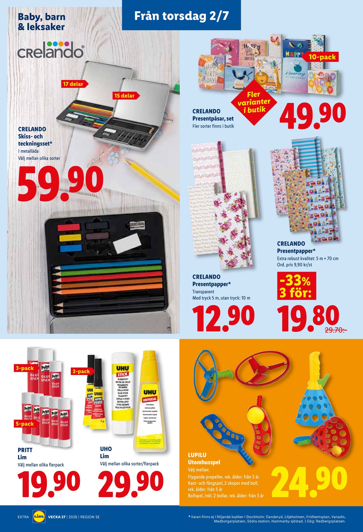 Se Lidl reklamblad för vecka 27 på Kampanjveckan.se. Se bra erbjudanden på många varor, t.ex. målarlåda crelando eller presentpåse crelando. Läs reklambladet här! Sida 25
