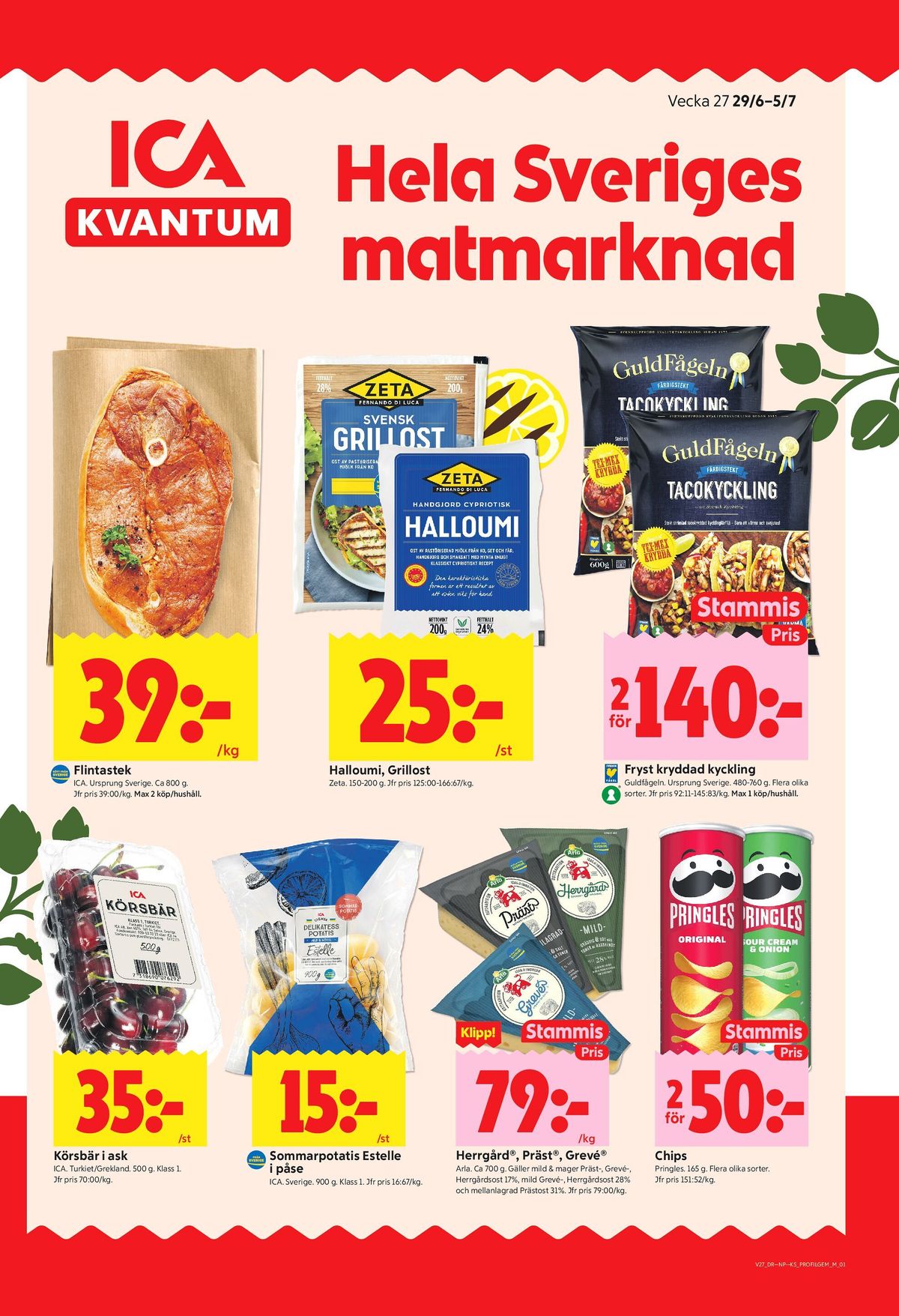Se ICA Kvantum reklamblad för vecka 27 på Kampanjveckan.se. Se bra erbjudanden på många varor, t.ex. flintastek scan eller halloumi zeta. Läs reklambladet här! Sida 1
