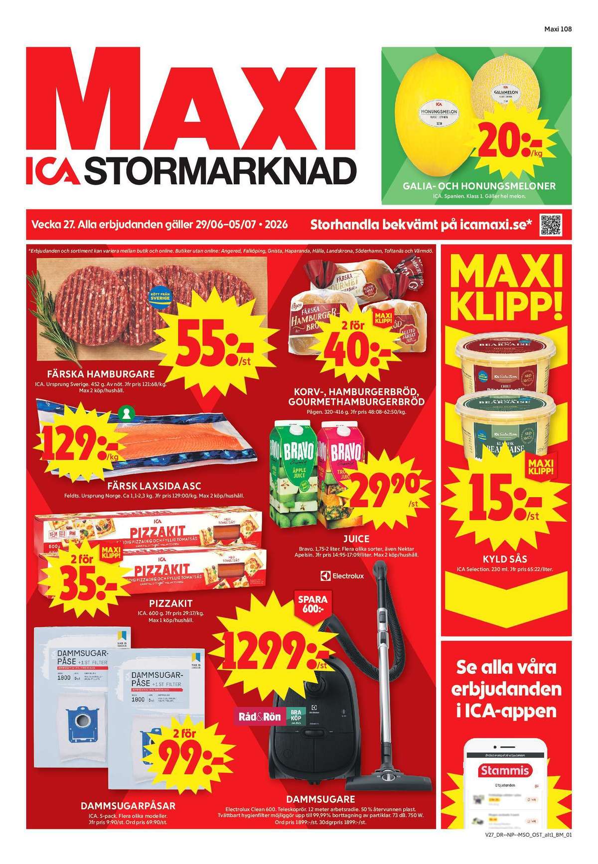 Se ICA Maxi reklamblad för vecka 27 på Kampanjveckan.se. Se bra erbjudanden på många varor, t.ex. galiamelon ica eller honungsmelon ica. Läs reklambladet här! Sida 1
