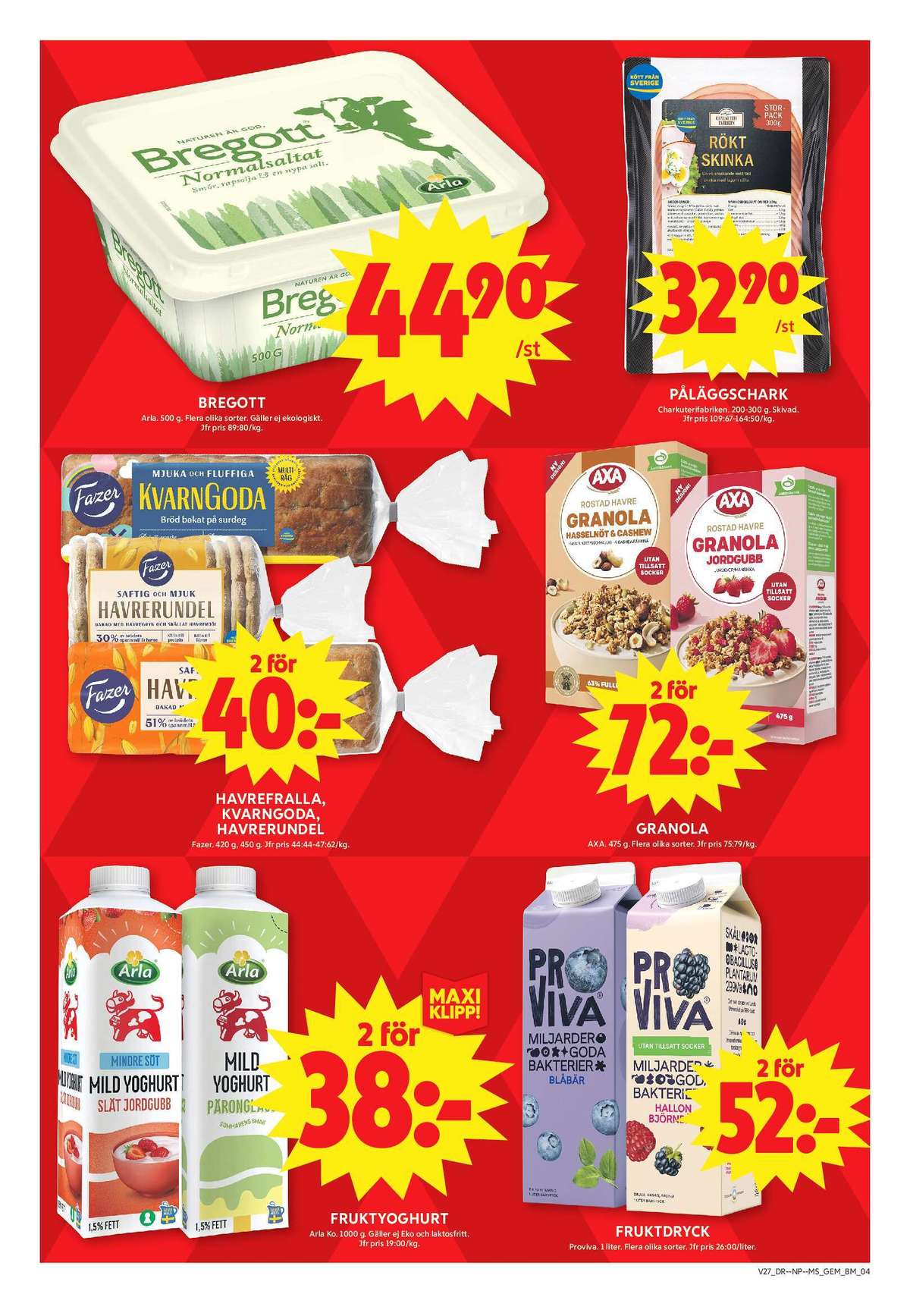Se ICA Maxi reklamblad för vecka 27 på Kampanjveckan.se. Se bra erbjudanden på många varor, t.ex. smörvariant normalsaltat eller matbröd havrefralla. Läs reklambladet här! Sida 4
