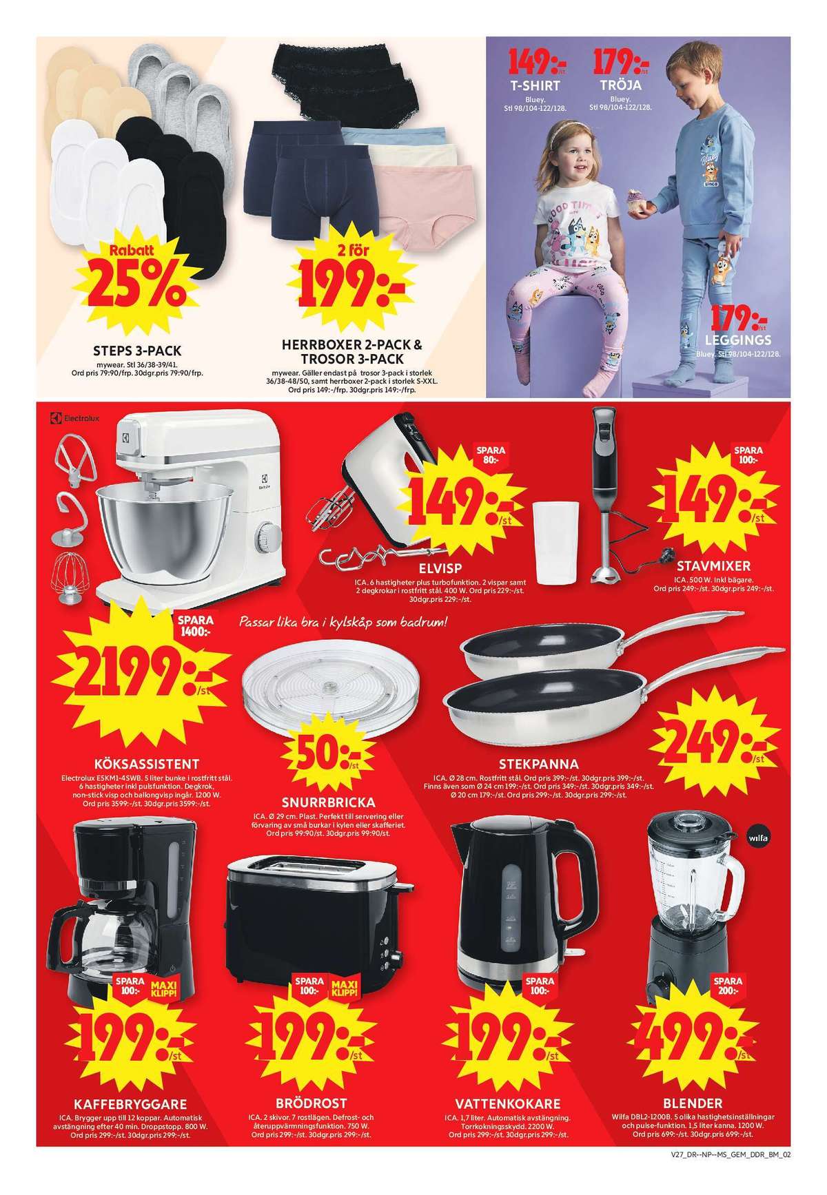 Se ICA Maxi reklamblad för vecka 27 på Kampanjveckan.se. Se bra erbjudanden på många varor, t.ex. footies mywear eller boxer mywear. Läs reklambladet här! Sida 9
