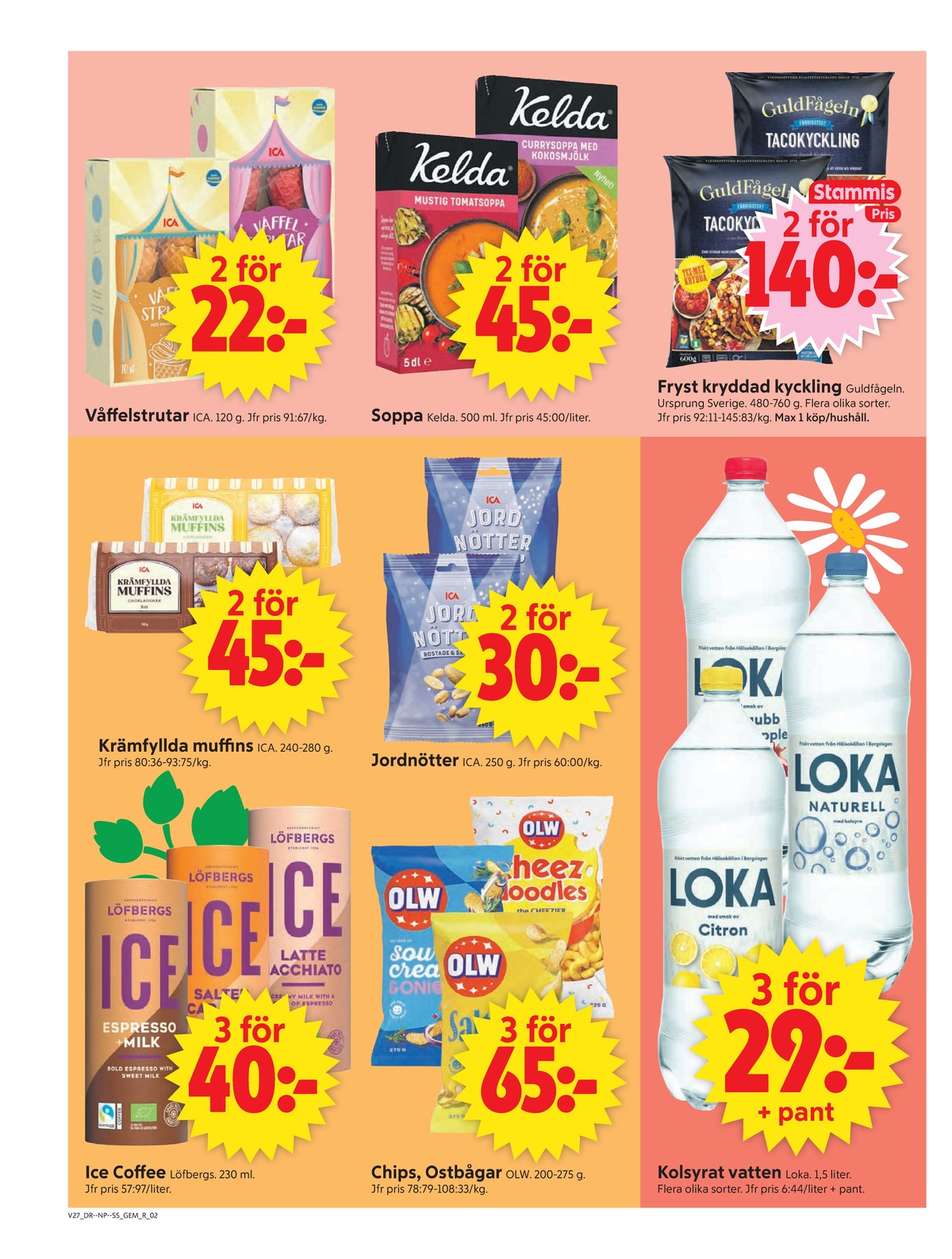 Se ICA Supermarket reklamblad för vecka 27 på Kampanjveckan.se. Se bra erbjudanden på många varor, t.ex. våffelstrutar ica eller mustig tomatsoppa kelda. Läs reklambladet här! Sida 2
