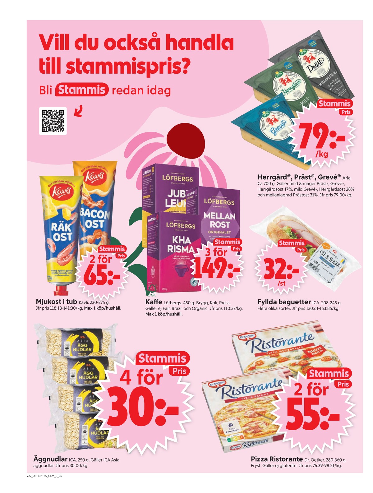 Se ICA Supermarket reklamblad för vecka 27 på Kampanjveckan.se. Se bra erbjudanden på många varor, t.ex. baconost kavli eller räkost kavli. Läs reklambladet här! Sida 6
