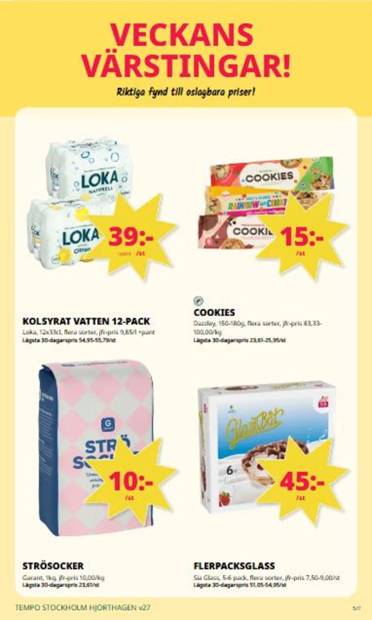 Se Tempo reklamblad för vecka 27 på Kampanjveckan.se. Se bra erbjudanden på många varor. Läs reklambladet här! Sida 5