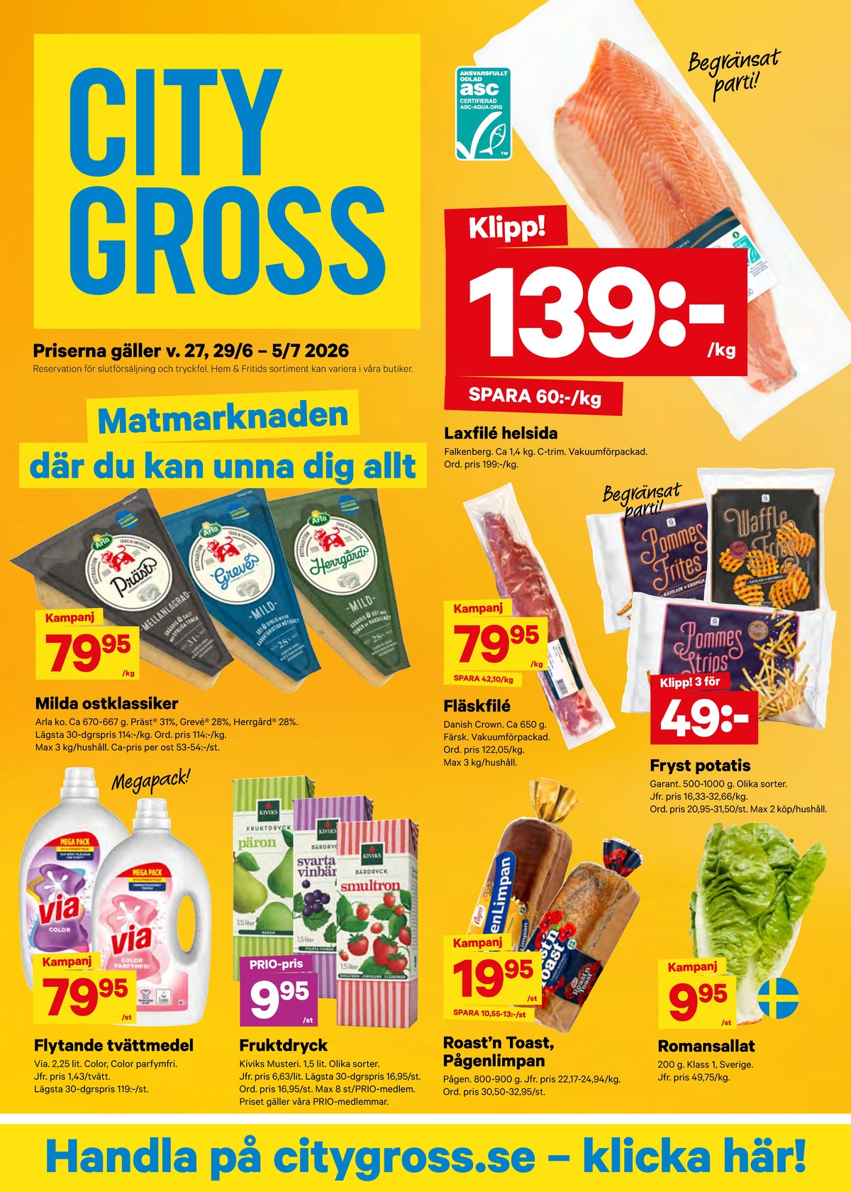 Se City Gross reklamblad för vecka 27 på Kampanjveckan.se. Se bra erbjudanden på många varor. Läs reklambladet här! Sida 1