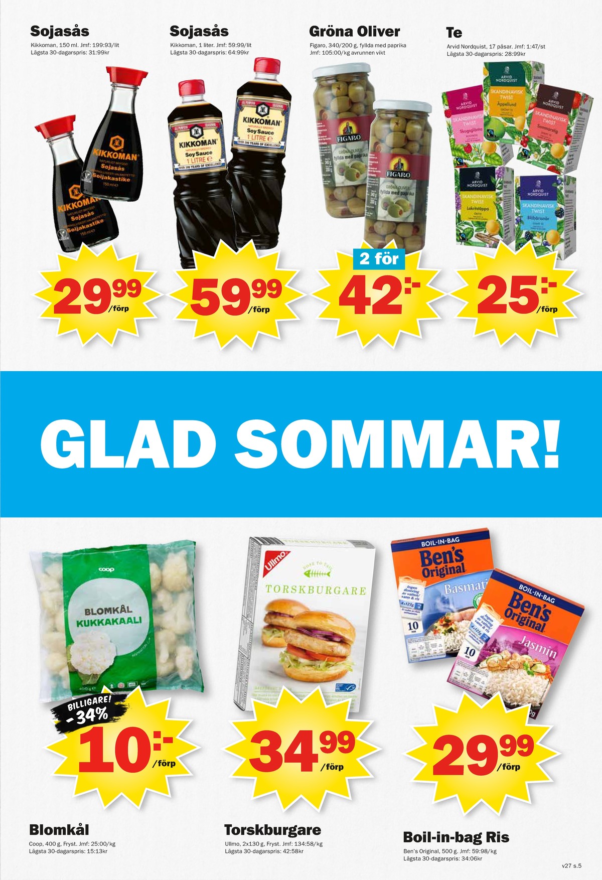 Se Pekås reklamblad för vecka 27 på Kampanjveckan.se. Se bra erbjudanden på många varor. Läs reklambladet här! Sida 5