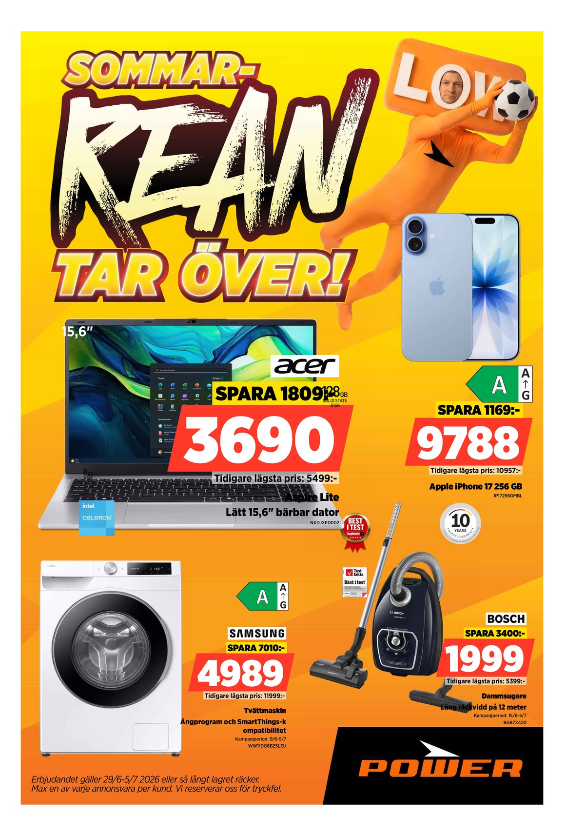 Se Power reklamblad för vecka 27 på Kampanjveckan.se. Se bra erbjudanden på många varor, t.ex. laptop acer eller mobiltelefon iphone 17. Läs reklambladet här! Sida 1
