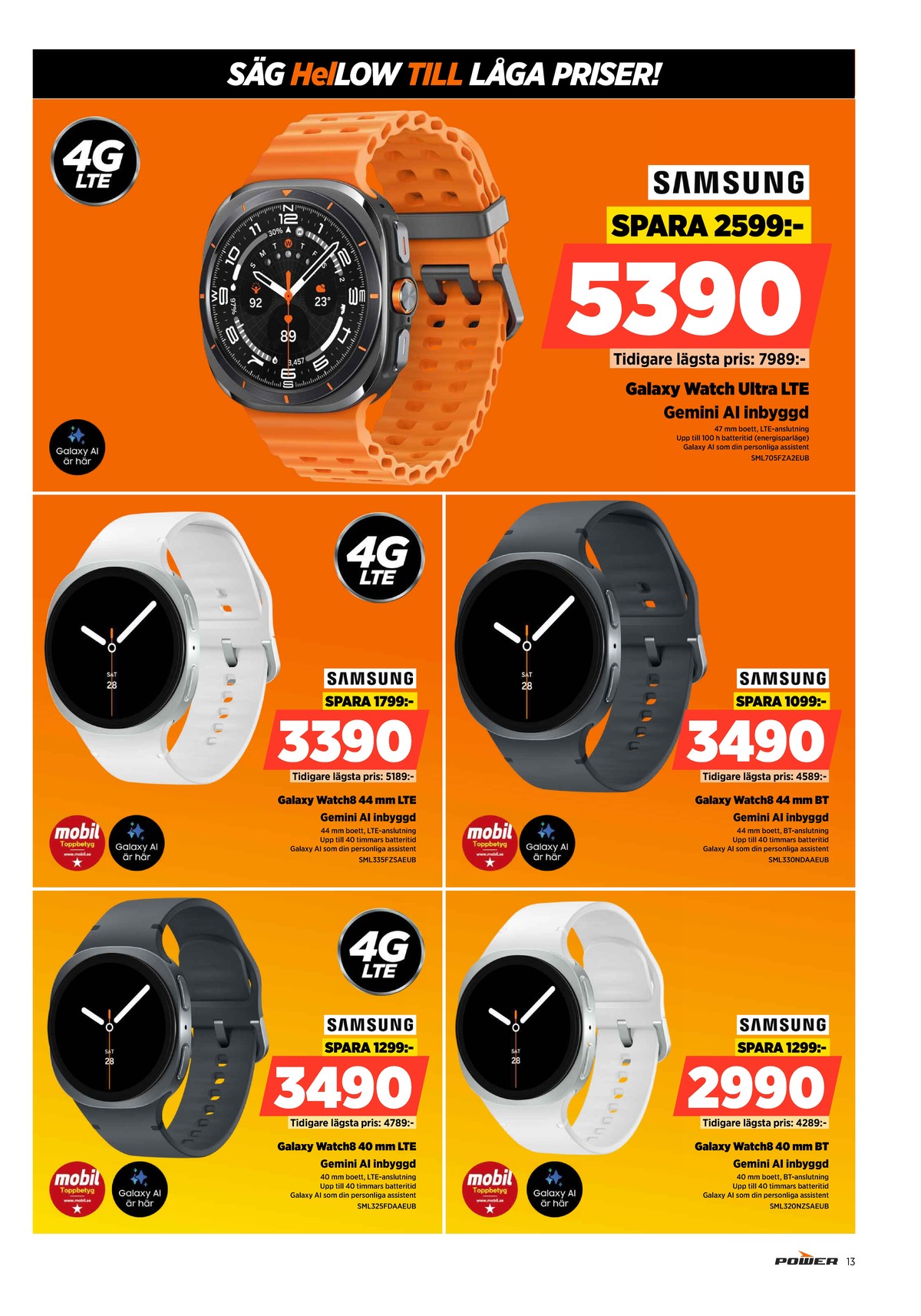 Se Power reklamblad för vecka 27 på Kampanjveckan.se. Se bra erbjudanden på många varor. Läs reklambladet här! Sida 13