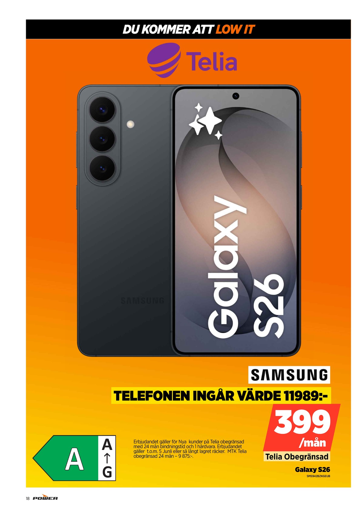 Se Power reklamblad för vecka 27 på Kampanjveckan.se. Se bra erbjudanden på många varor, t.ex. mobiltelefon galaxy  a26 eller andra varor. Läs reklambladet här! Sida 18