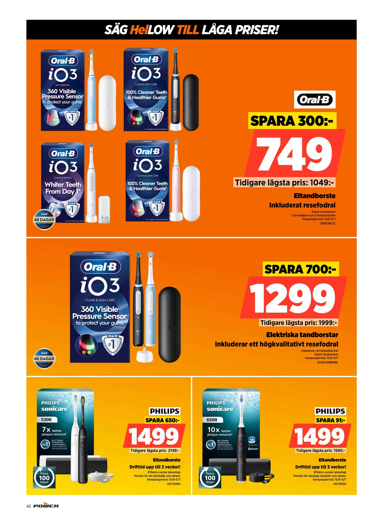 Se Power reklamblad för vecka 27 på Kampanjveckan.se. Se bra erbjudanden på många varor. Läs reklambladet här! Sida 42