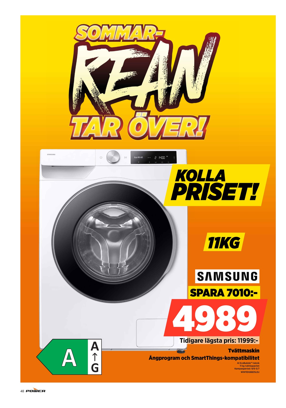 Se Power reklamblad för vecka 27 på Kampanjveckan.se. Se bra erbjudanden på många varor. Läs reklambladet här! Sida 48