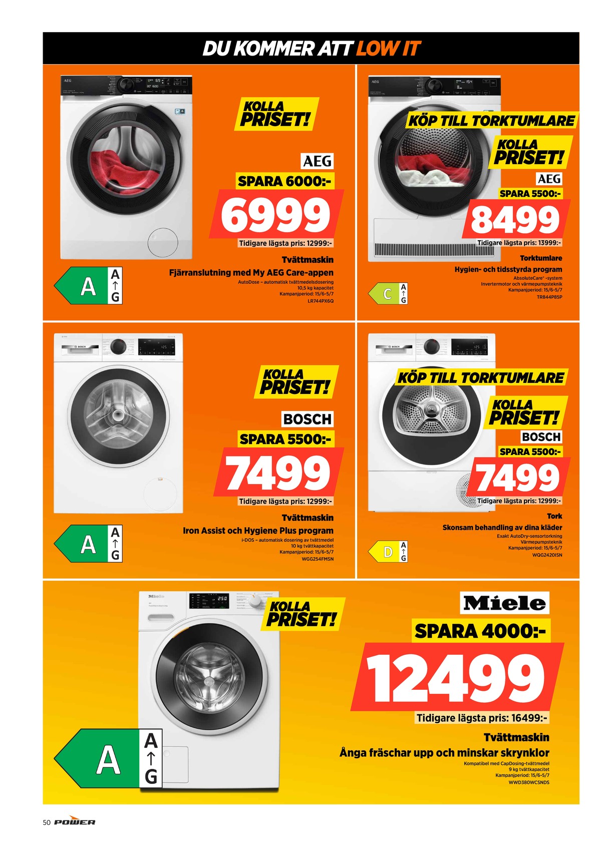 Se Power reklamblad för vecka 27 på Kampanjveckan.se. Se bra erbjudanden på många varor. Läs reklambladet här! Sida 50