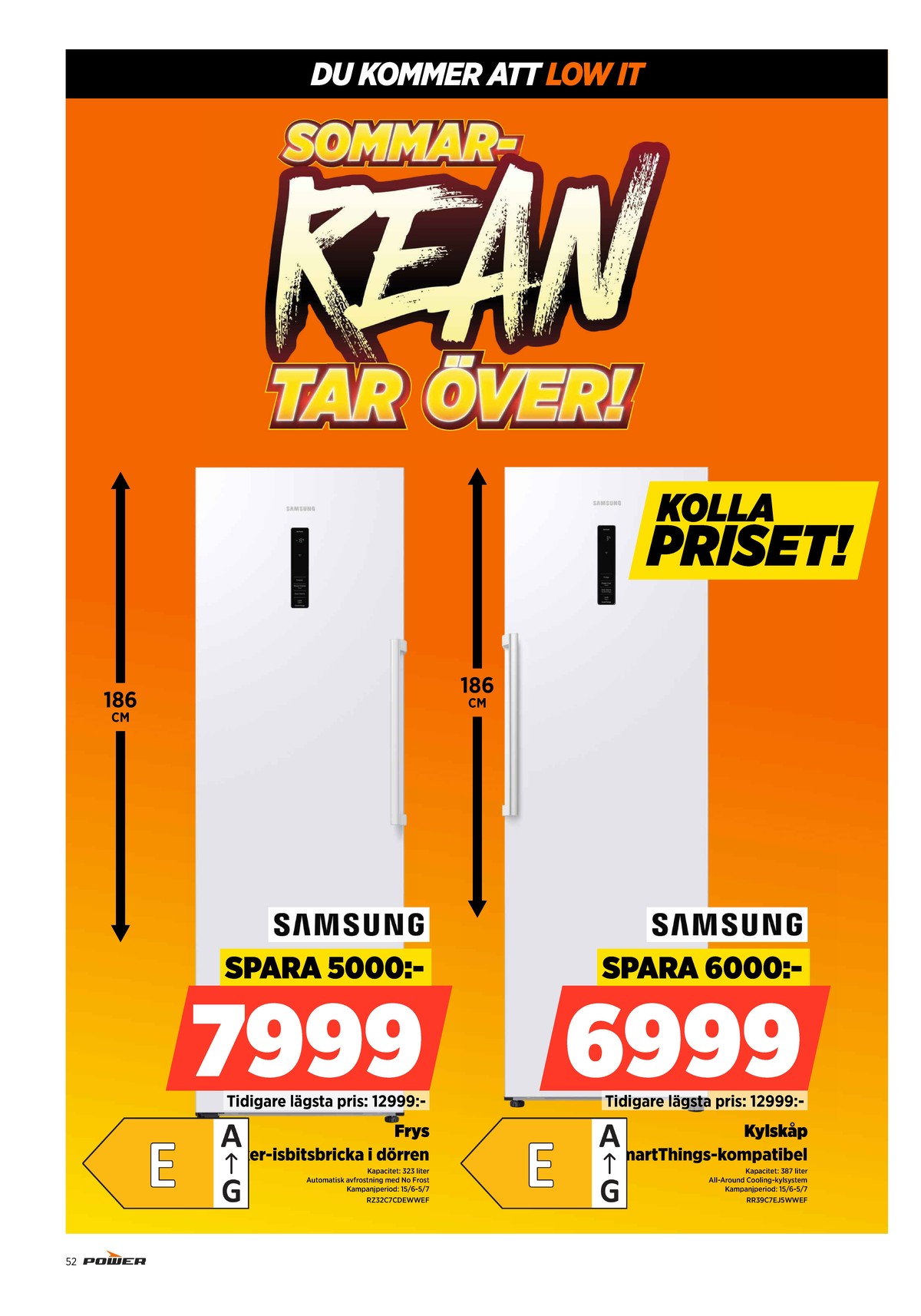 Se Power reklamblad för vecka 27 på Kampanjveckan.se. Se bra erbjudanden på många varor. Läs reklambladet här! Sida 52