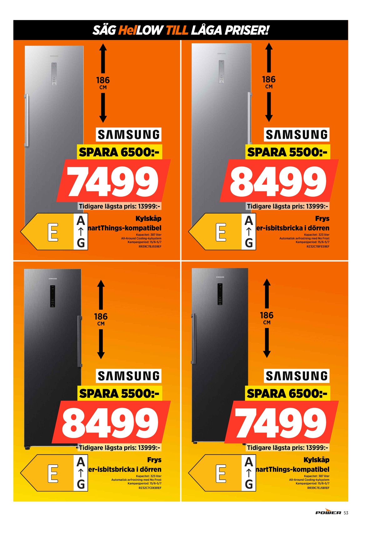 Se Power reklamblad för vecka 27 på Kampanjveckan.se. Se bra erbjudanden på många varor. Läs reklambladet här! Sida 53