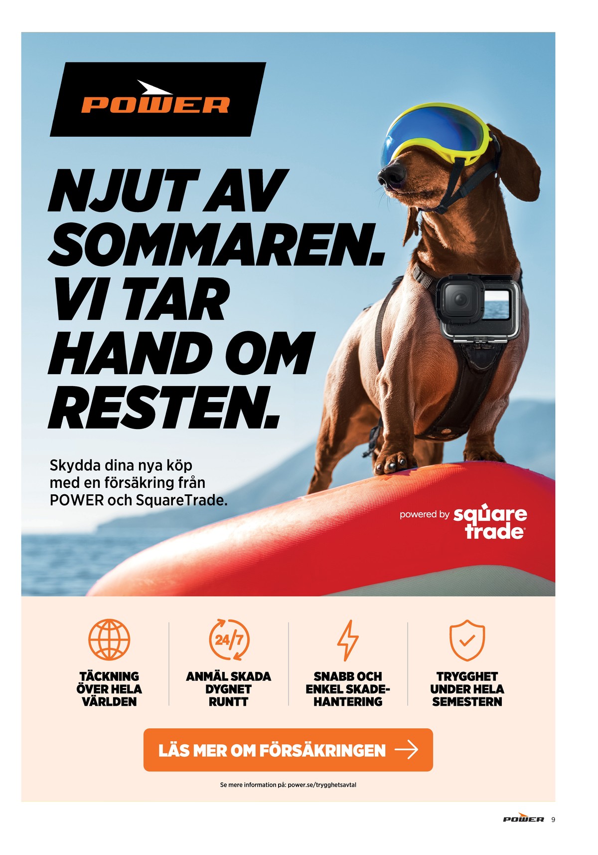 Se Power reklamblad för vecka 27 på Kampanjveckan.se. Se bra erbjudanden på många varor. Läs reklambladet här! Sida 9