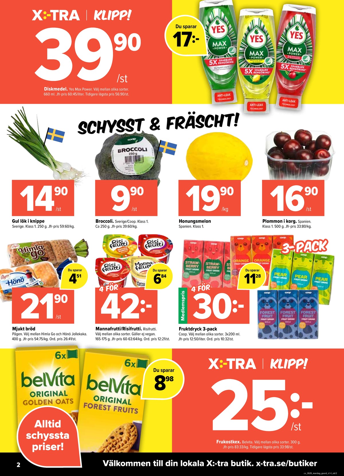 Se X:-tra reklamblad för vecka 28 på Kampanjveckan.se. Se bra erbjudanden på många varor, t.ex. handdiskmedel yes eller plommon coop. Läs reklambladet här! Sida 2
