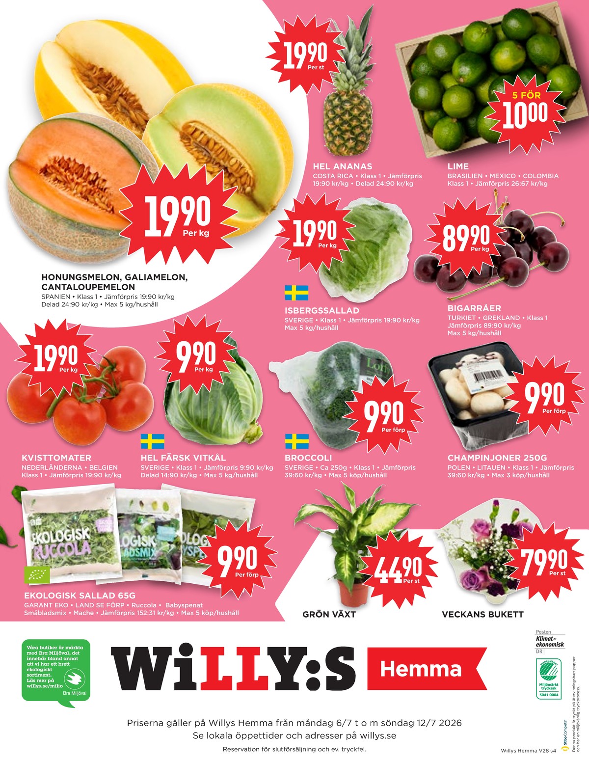 Se WILLY:S hemma reklamblad för vecka 28 på Kampanjveckan.se. Se bra erbjudanden på många varor, t.ex. ananas okänd eller ananas delad okänd. Läs reklambladet här! Sida 4
