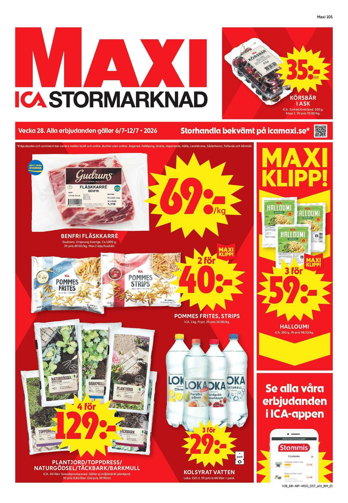 Se ICA Maxi reklamblad för vecka 28 på Kampanjveckan.se. Se bra erbjudanden på många varor, t.ex. körsbär ica eller halloumi ica. Läs reklambladet här! Sida 1
