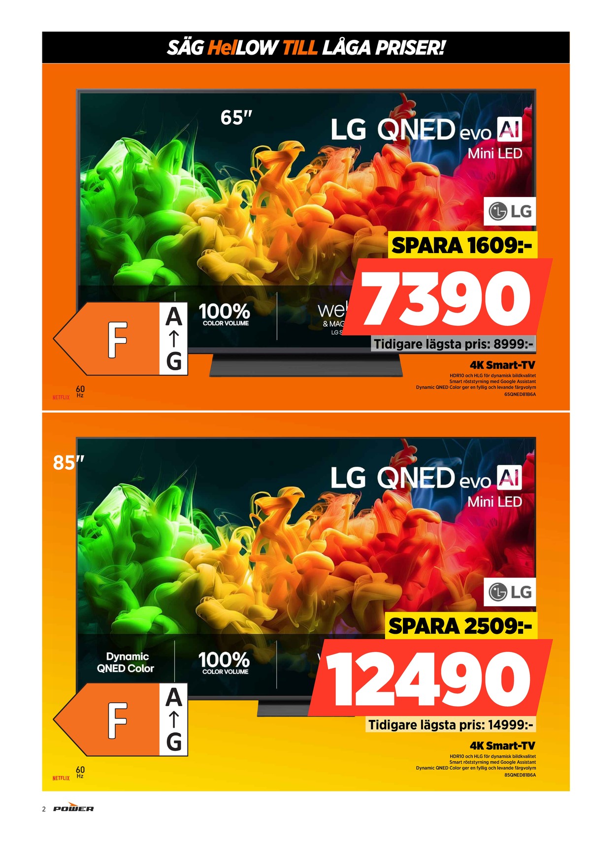 Se Power reklamblad för vecka 28 på Kampanjveckan.se. Se bra erbjudanden på många varor. Läs reklambladet här! Sida 2