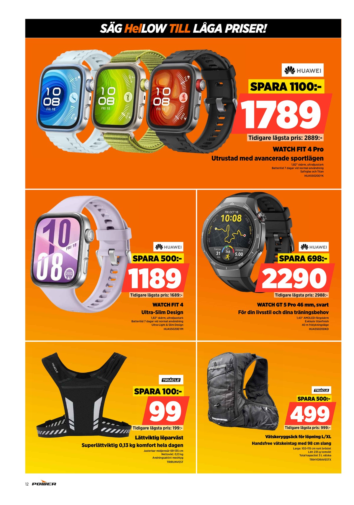 Se Power reklamblad för vecka 28 på Kampanjveckan.se. Se bra erbjudanden på många varor. Läs reklambladet här! Sida 12
