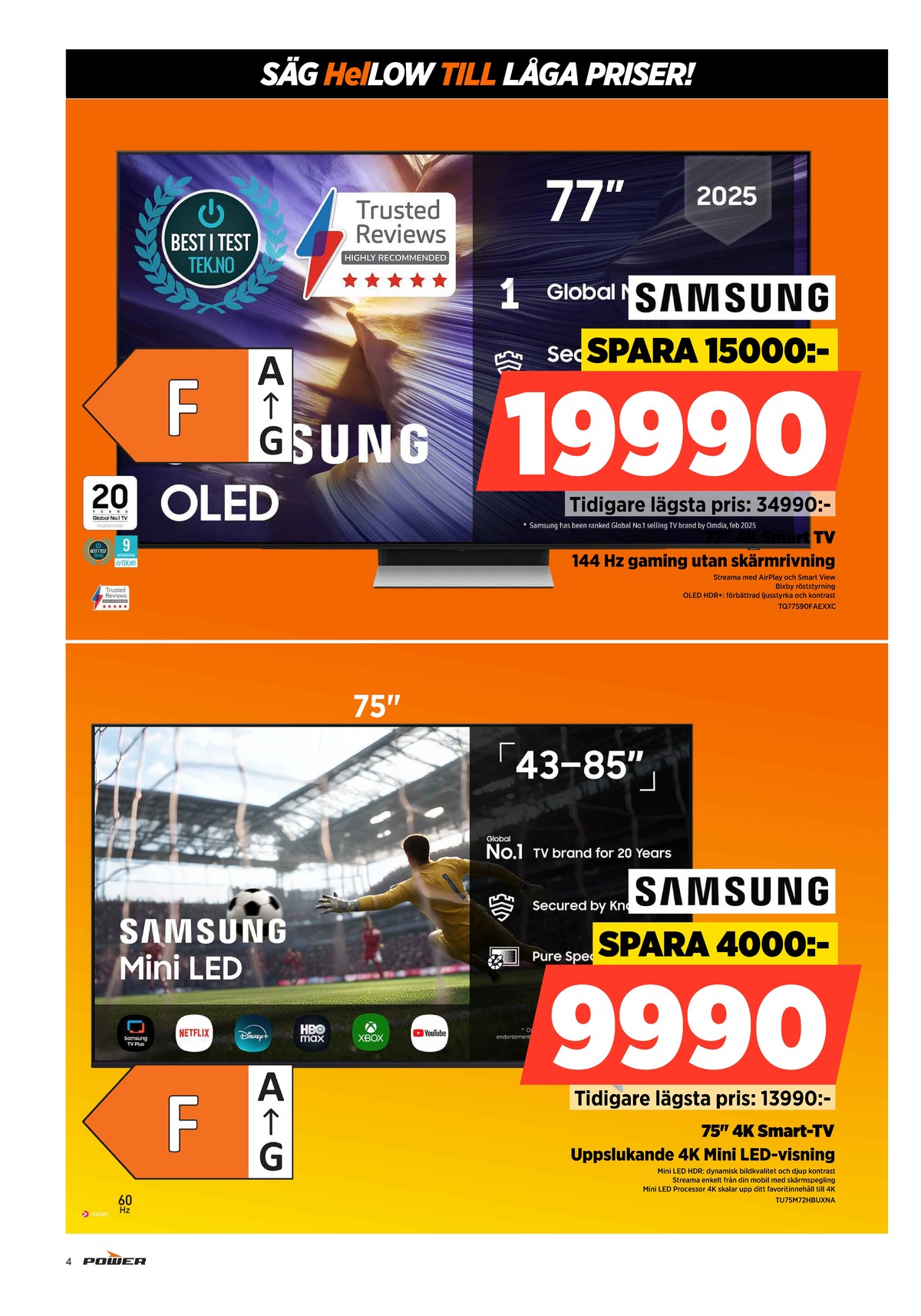 Se Power reklamblad för vecka 28 på Kampanjveckan.se. Se bra erbjudanden på många varor. Läs reklambladet här! Sida 4