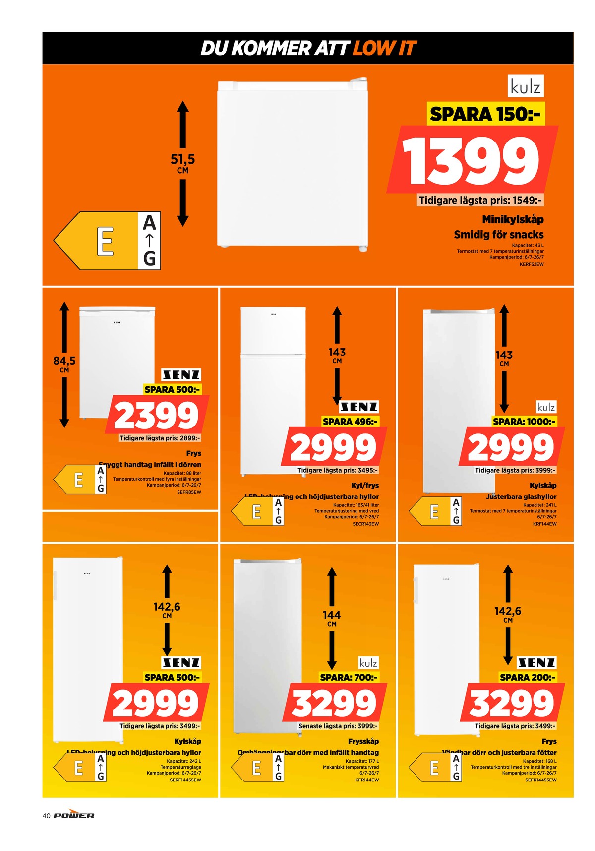 Se Power reklamblad för vecka 28 på Kampanjveckan.se. Se bra erbjudanden på många varor. Läs reklambladet här! Sida 40