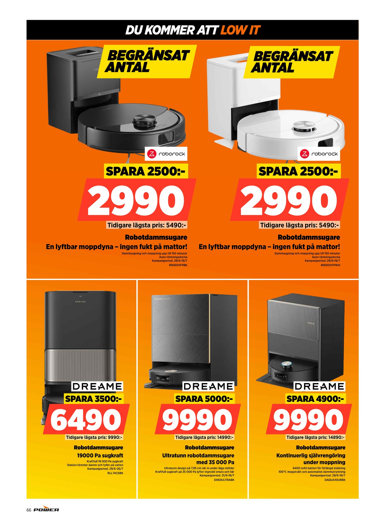 Se Power reklamblad för vecka 28 på Kampanjveckan.se. Se bra erbjudanden på många varor. Läs reklambladet här! Sida 66