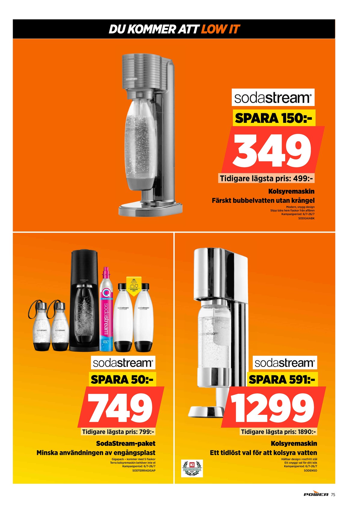 Se Power reklamblad för vecka 28 på Kampanjveckan.se. Se bra erbjudanden på många varor. Läs reklambladet här! Sida 75