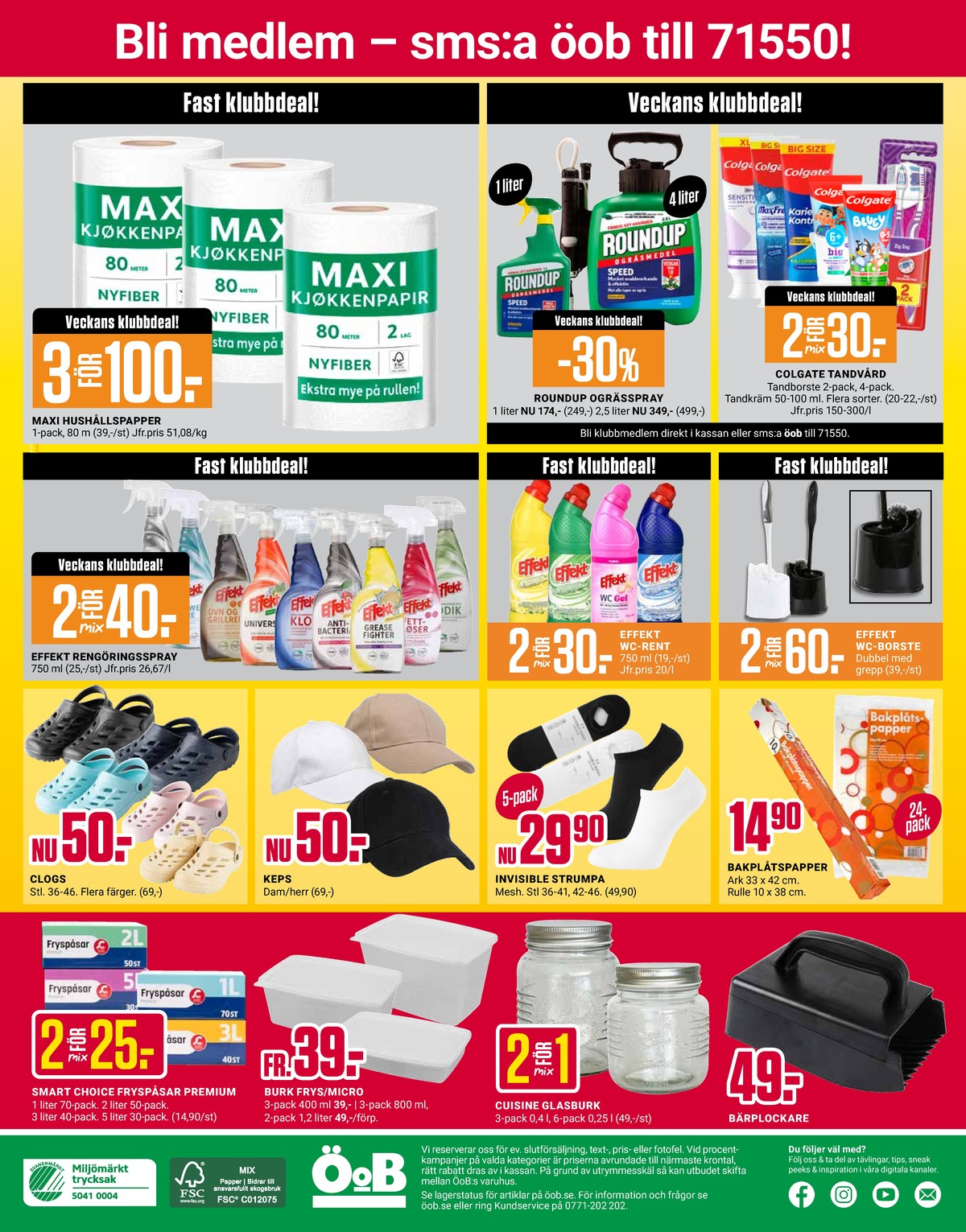 Se ÖoB reklamblad för vecka 28 på Kampanjveckan.se. Se bra erbjudanden på många varor. Läs reklambladet här! Sida 12