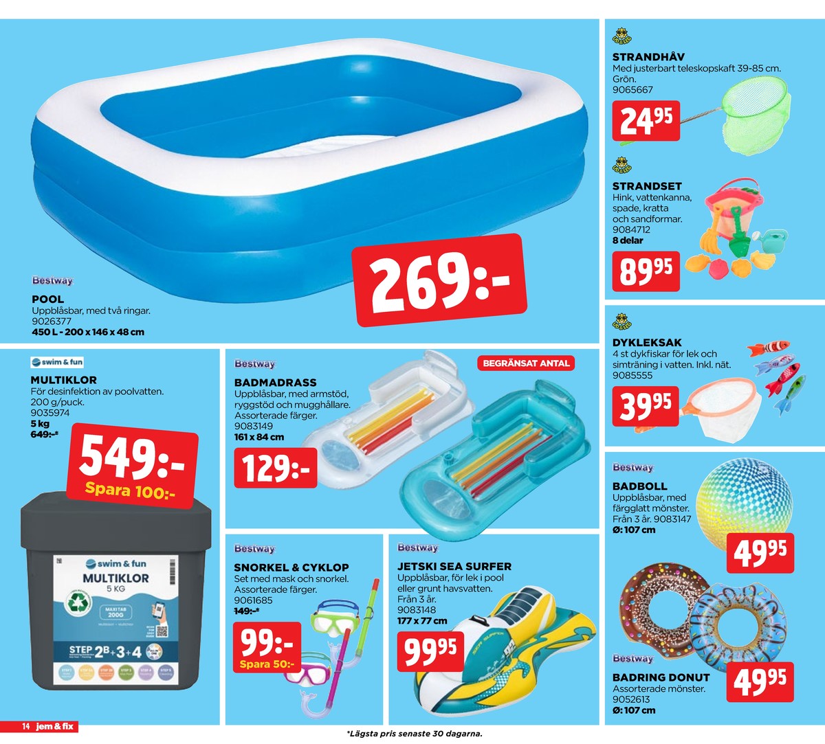 Se Jem & Fix reklamblad för vecka 28 på Kampanjveckan.se. Se bra erbjudanden på många varor. Läs reklambladet här! Sida 14