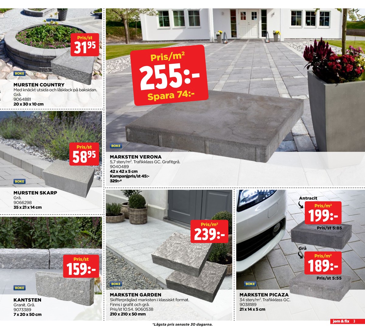Se Jem & Fix reklamblad för vecka 28 på Kampanjveckan.se. Se bra erbjudanden på många varor. Läs reklambladet här! Sida 3