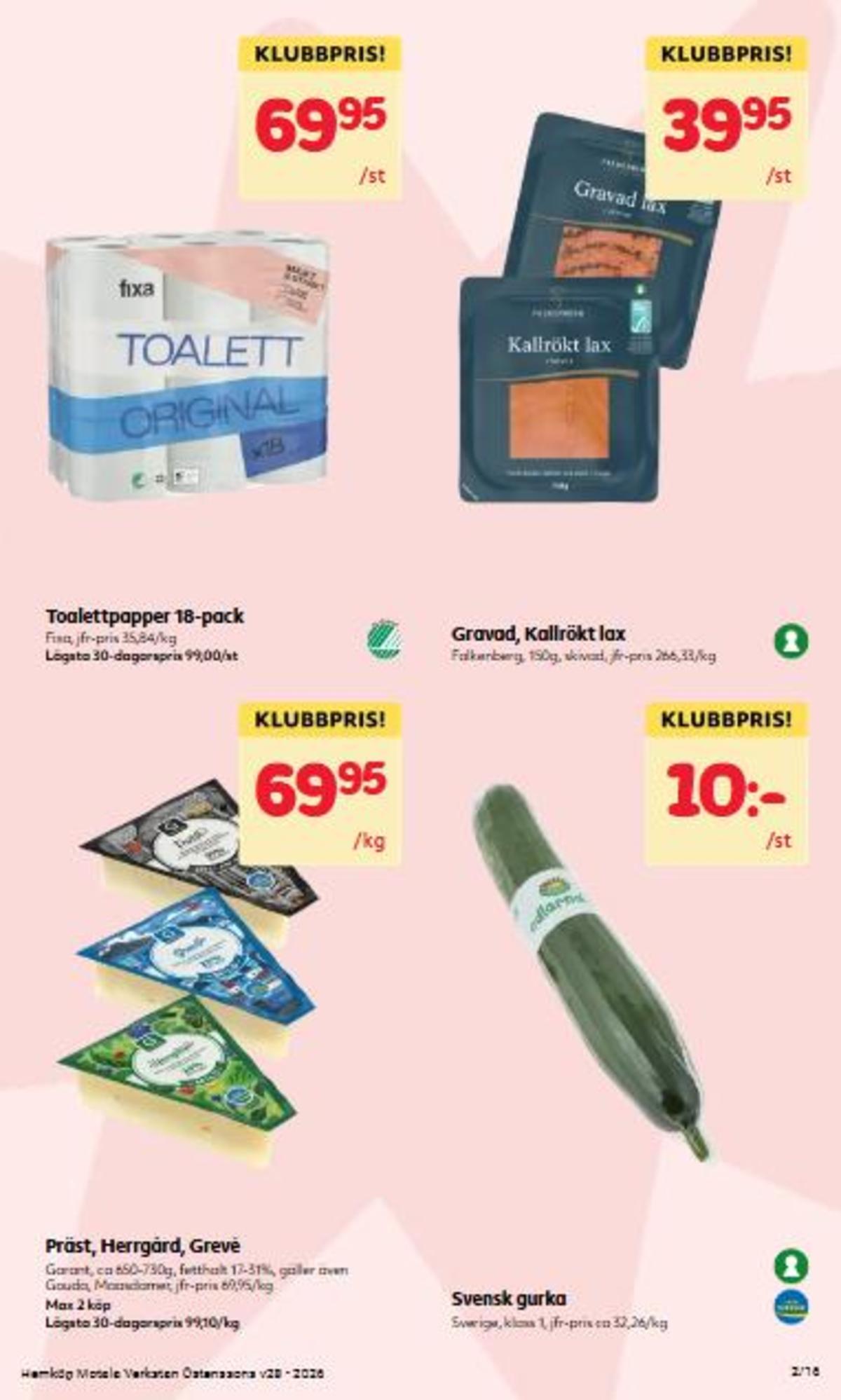 Se Hemköp reklamblad för vecka 28 på Kampanjveckan.se. Se bra erbjudanden på många varor, t.ex. toalettpapper fixa eller andra varor. Läs reklambladet här! Sida 2