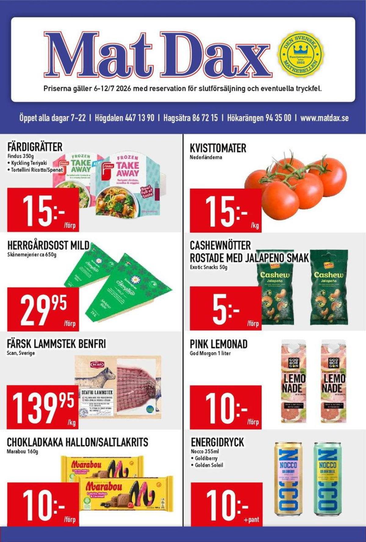 Se MatDax reklamblad för vecka 28 på Kampanjveckan.se. Se bra erbjudanden på många varor. Läs reklambladet här! Sida 1