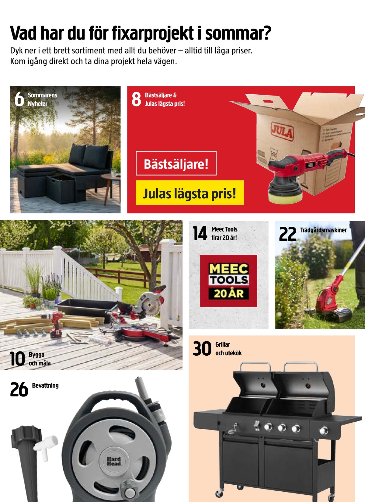 Se Jula reklamblad för vecka 29 på Kampanjveckan.se. Se bra erbjudanden på många varor. Läs reklambladet här! Sida 2