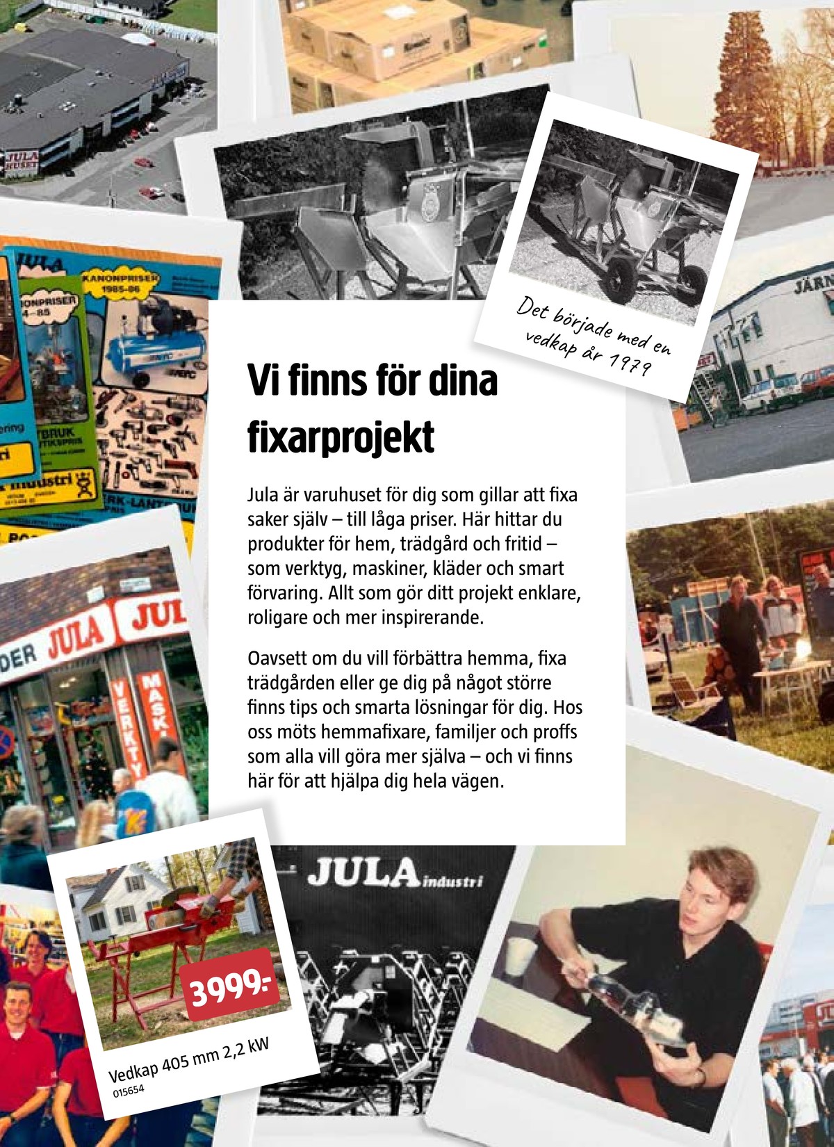 Se Jula reklamblad för vecka 29 på Kampanjveckan.se. Se bra erbjudanden på många varor. Läs reklambladet här! Sida 4