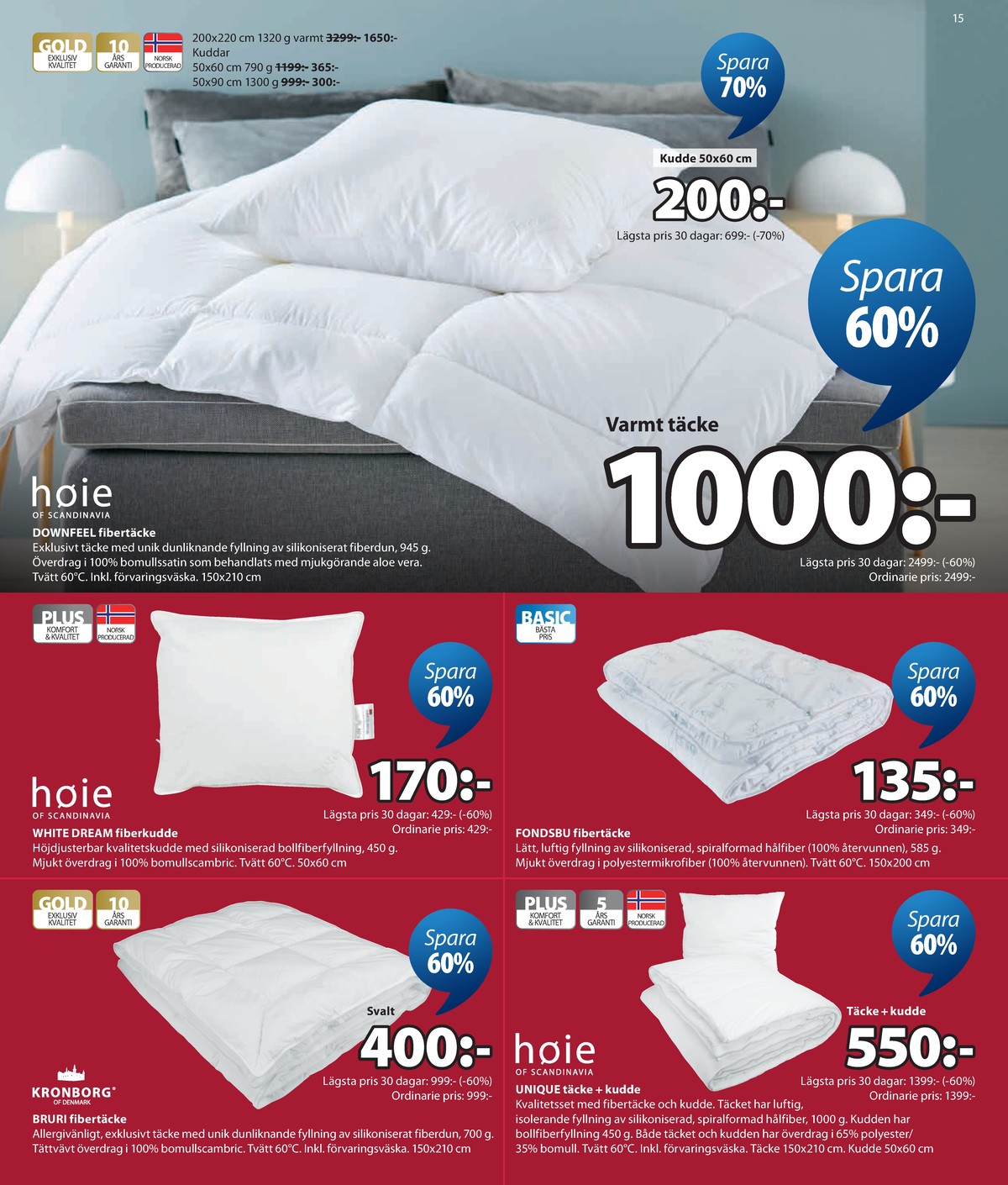 Se Jysk reklamblad för vecka 29 på Kampanjveckan.se. Se bra erbjudanden på många varor. Läs reklambladet här! Sida 16