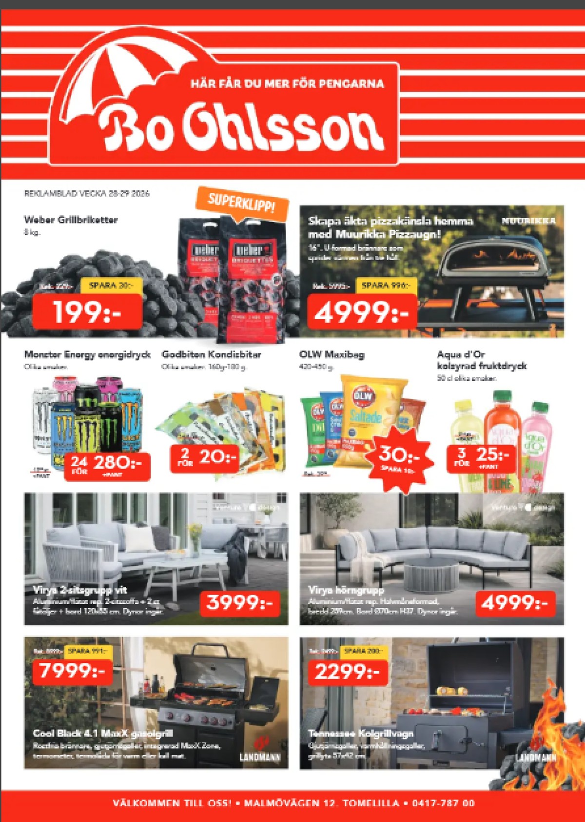 Se Bo Ohlsson reklamblad för vecka 29 på Kampanjveckan.se. Se bra erbjudanden på många varor. Läs reklambladet här! Sida 1