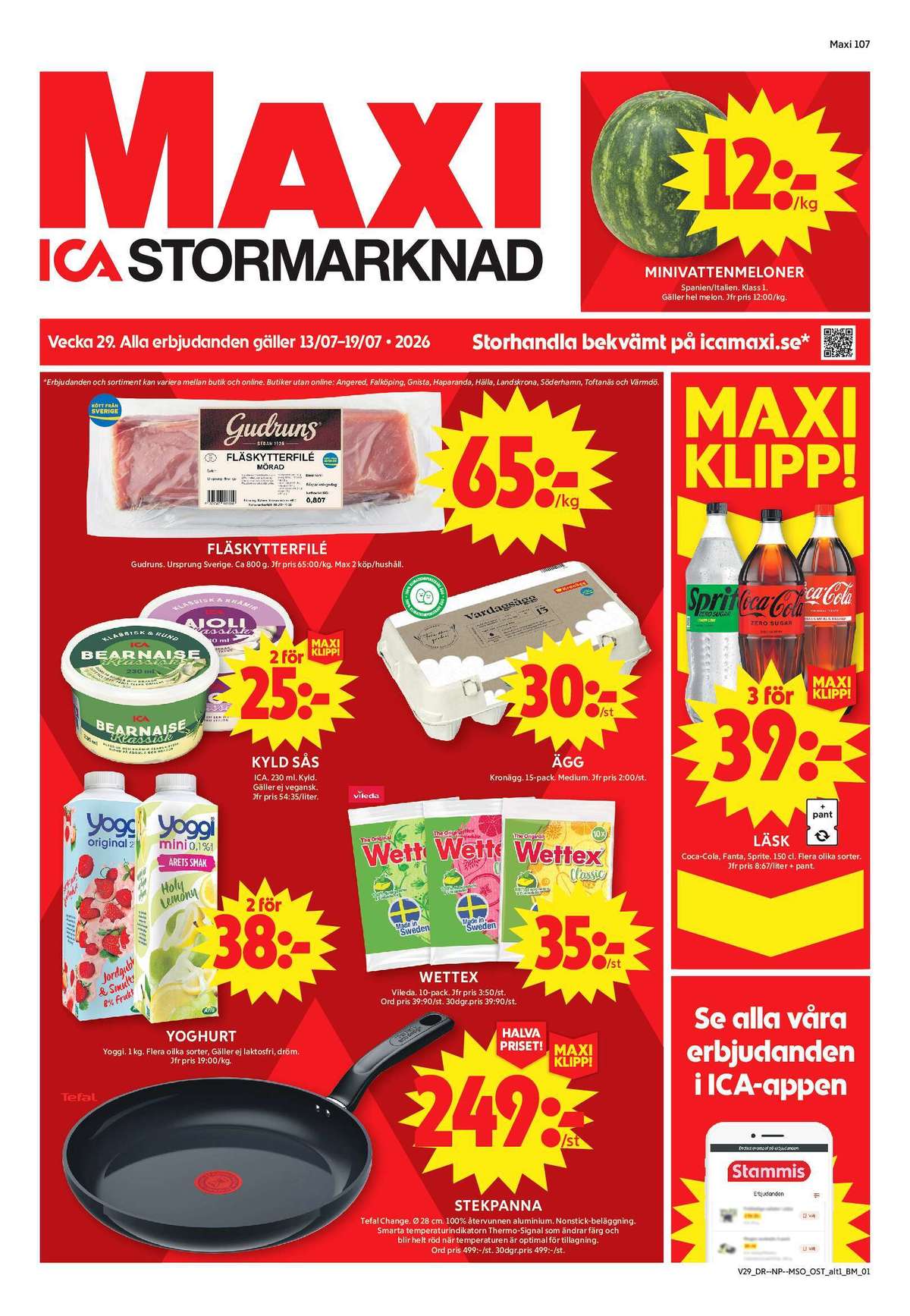 Se ICA Maxi reklamblad för vecka 29 på Kampanjveckan.se. Se bra erbjudanden på många varor, t.ex. fläskytterfilé gudruns eller läskedryck coca cola. Läs reklambladet här! Sida 1
