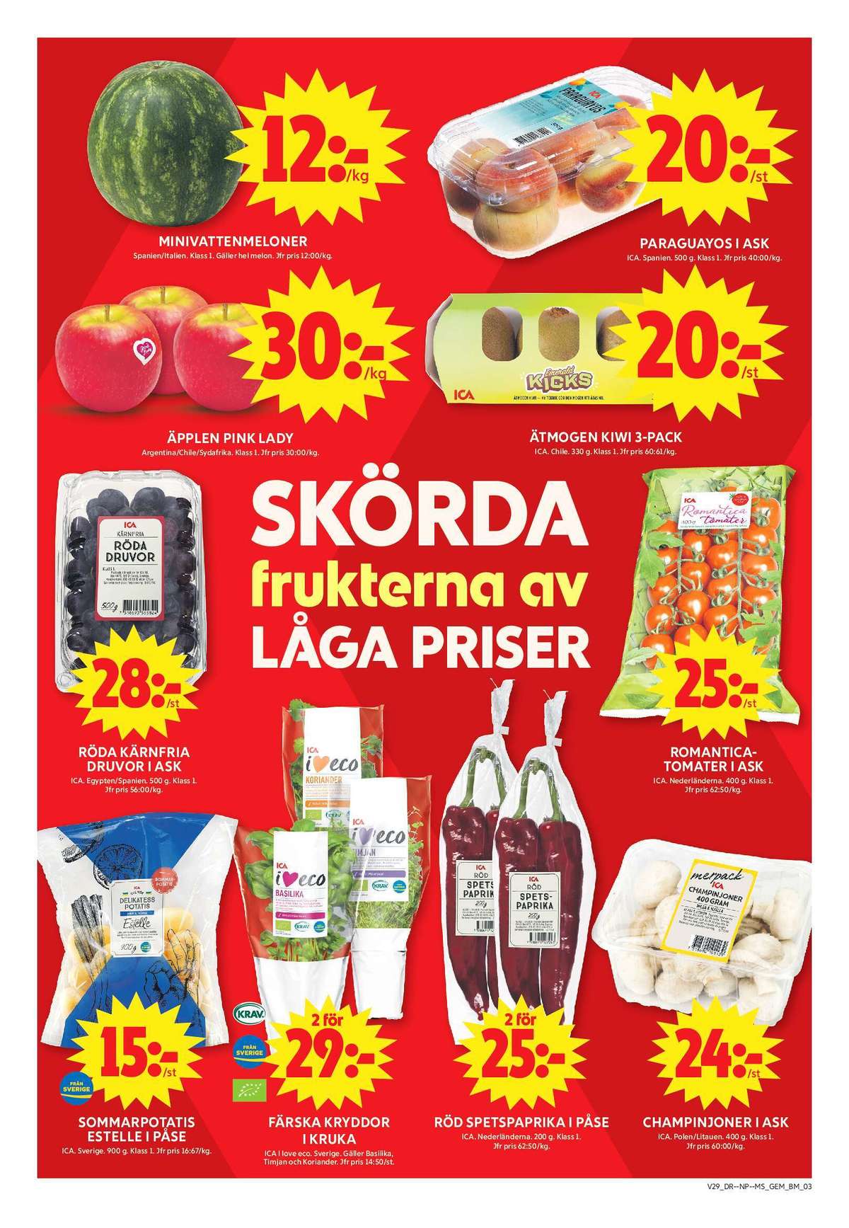 Se ICA Maxi reklamblad för vecka 29 på Kampanjveckan.se. Se bra erbjudanden på många varor, t.ex. romanticatomat ica eller champinjoner ica. Läs reklambladet här! Sida 3
