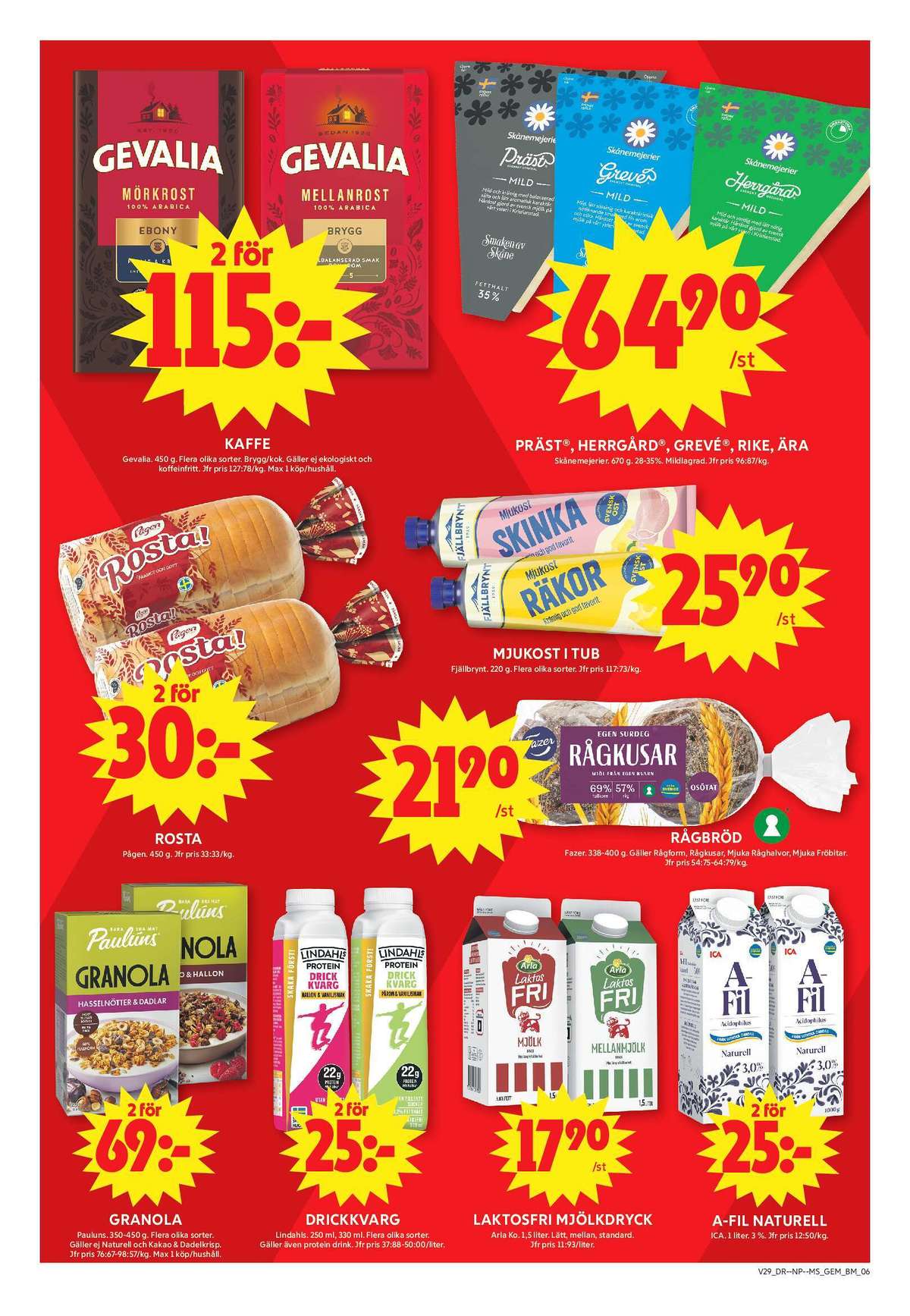 Se ICA Maxi reklamblad för vecka 29 på Kampanjveckan.se. Se bra erbjudanden på många varor, t.ex. granola paulùns eller rågbollar mjuka fröbitar. Läs reklambladet här! Sida 6
