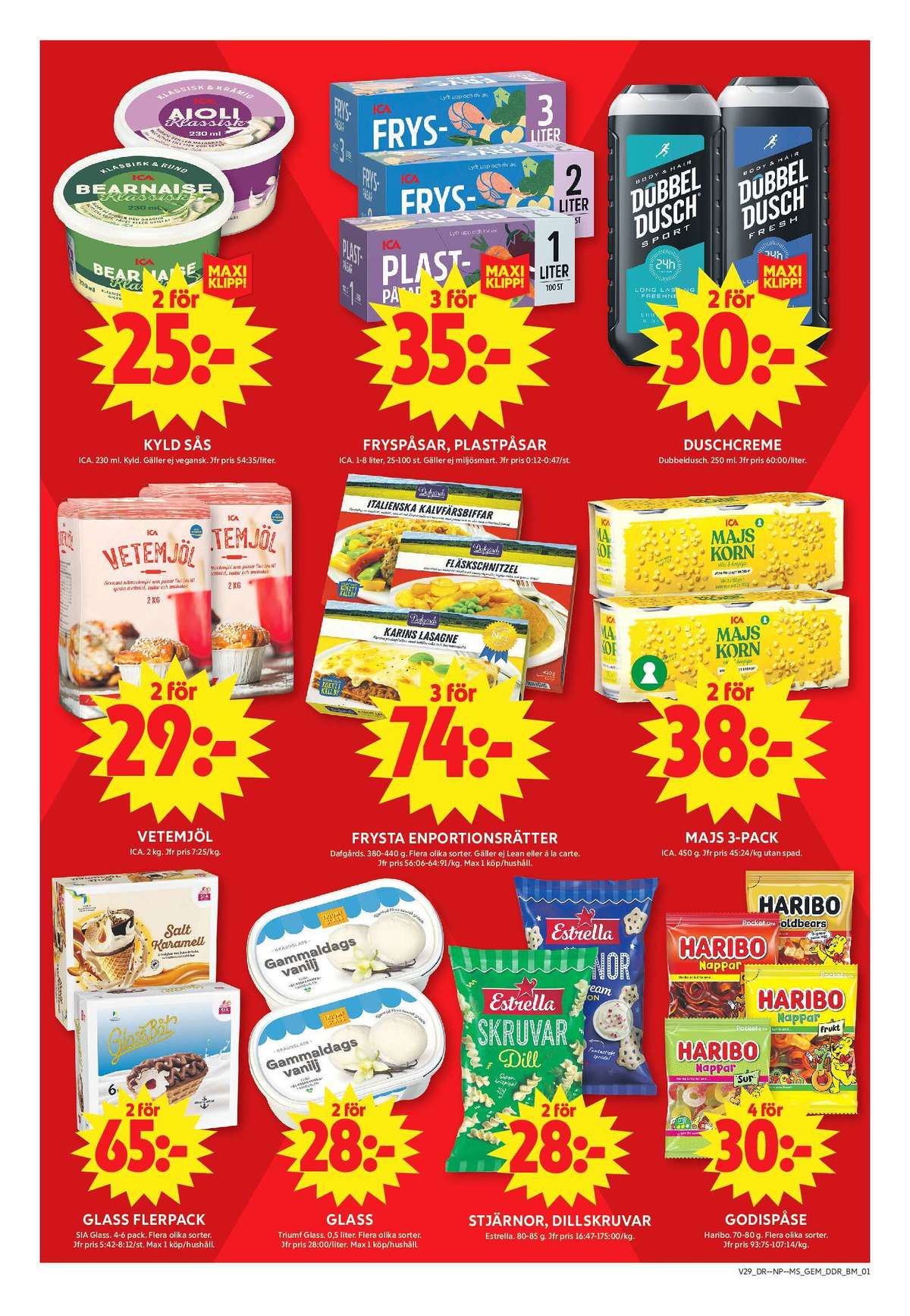 Se ICA Maxi reklamblad för vecka 29 på Kampanjveckan.se. Se bra erbjudanden på många varor, t.ex. glasstrutar salt karamell eller majs ica. Läs reklambladet här! Sida 7
