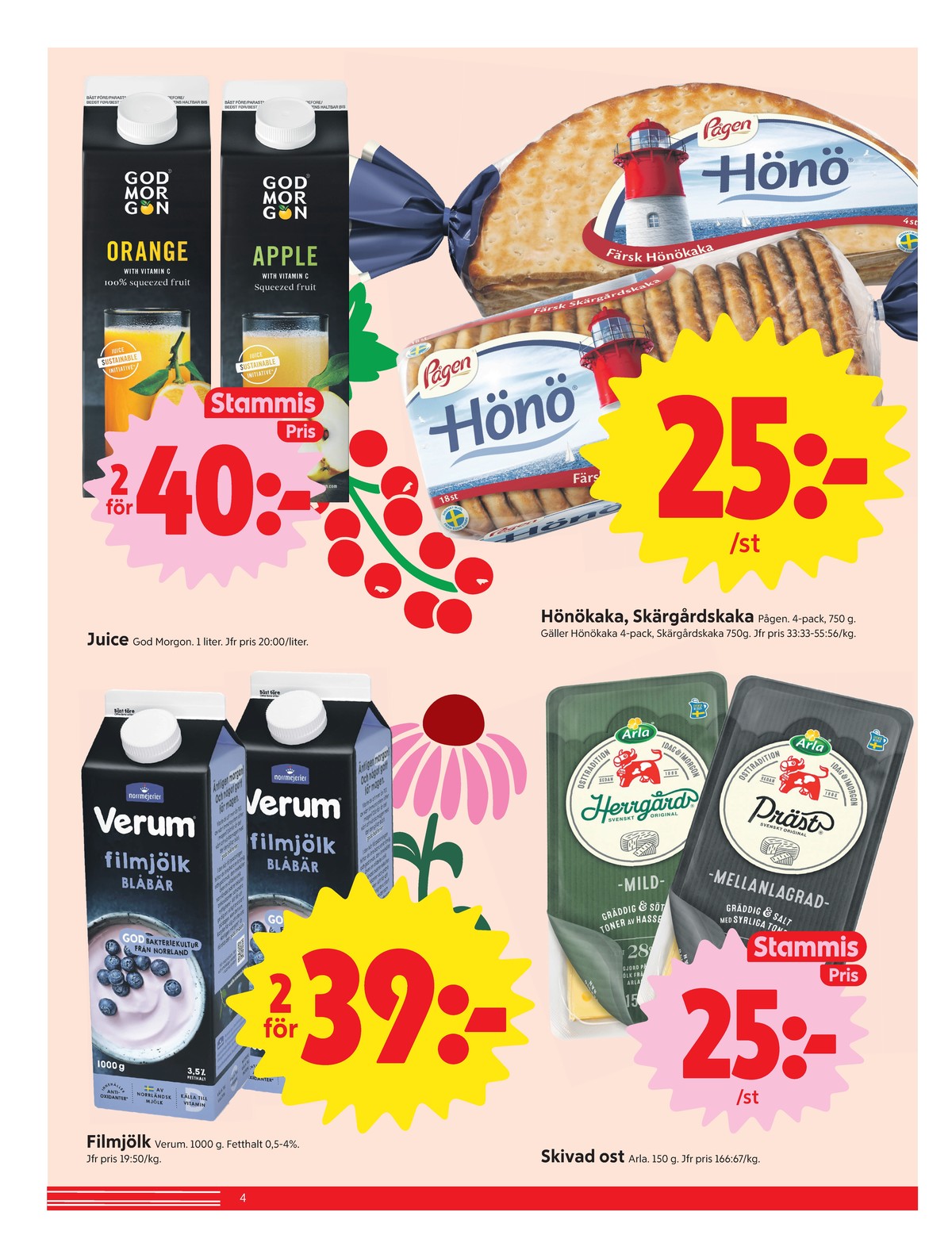 Se ICA Nära reklamblad för vecka 29 på Kampanjveckan.se. Se bra erbjudanden på många varor, t.ex. Äpple juice god morgon eller apelsin juice god morgon. Läs reklambladet här! Sida 4
