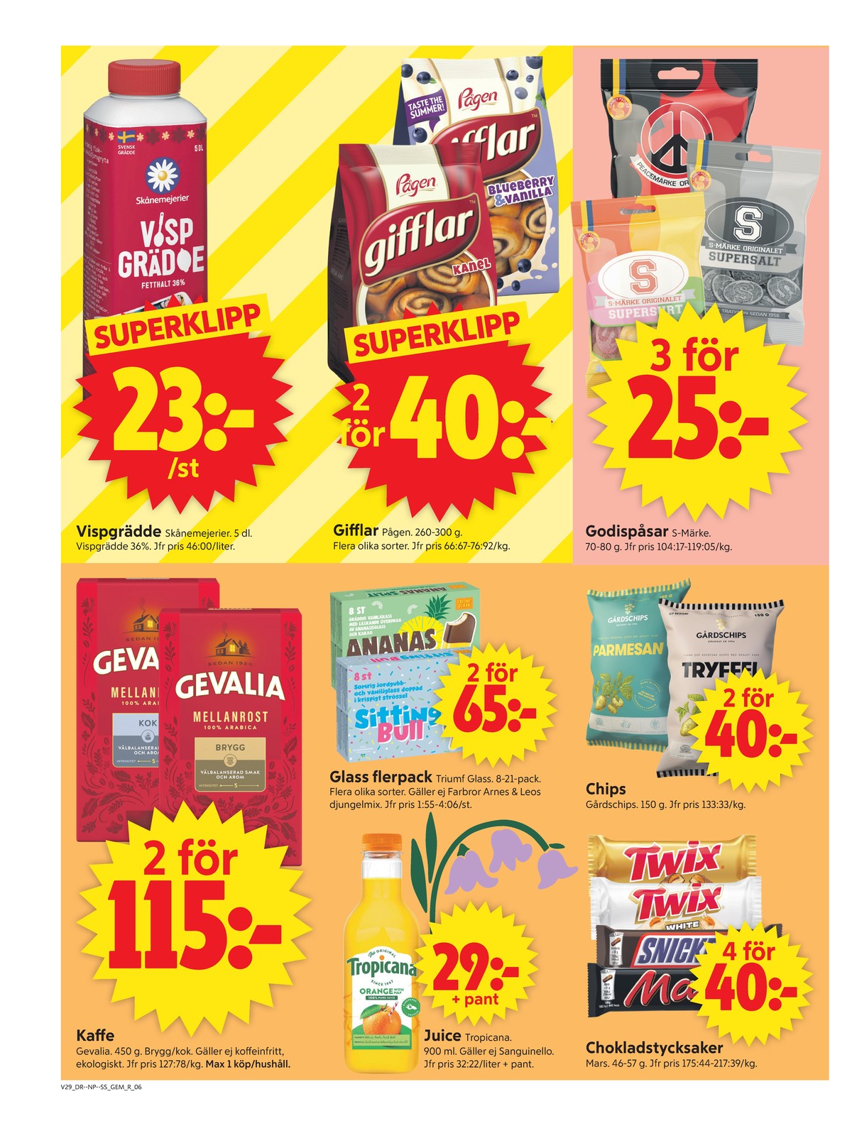 Se ICA Supermarket reklamblad för vecka 29 på Kampanjveckan.se. Se bra erbjudanden på många varor, t.ex. chips parmesan gårdschips eller vispgrädde skånemejerier. Läs reklambladet här! Sida 6
