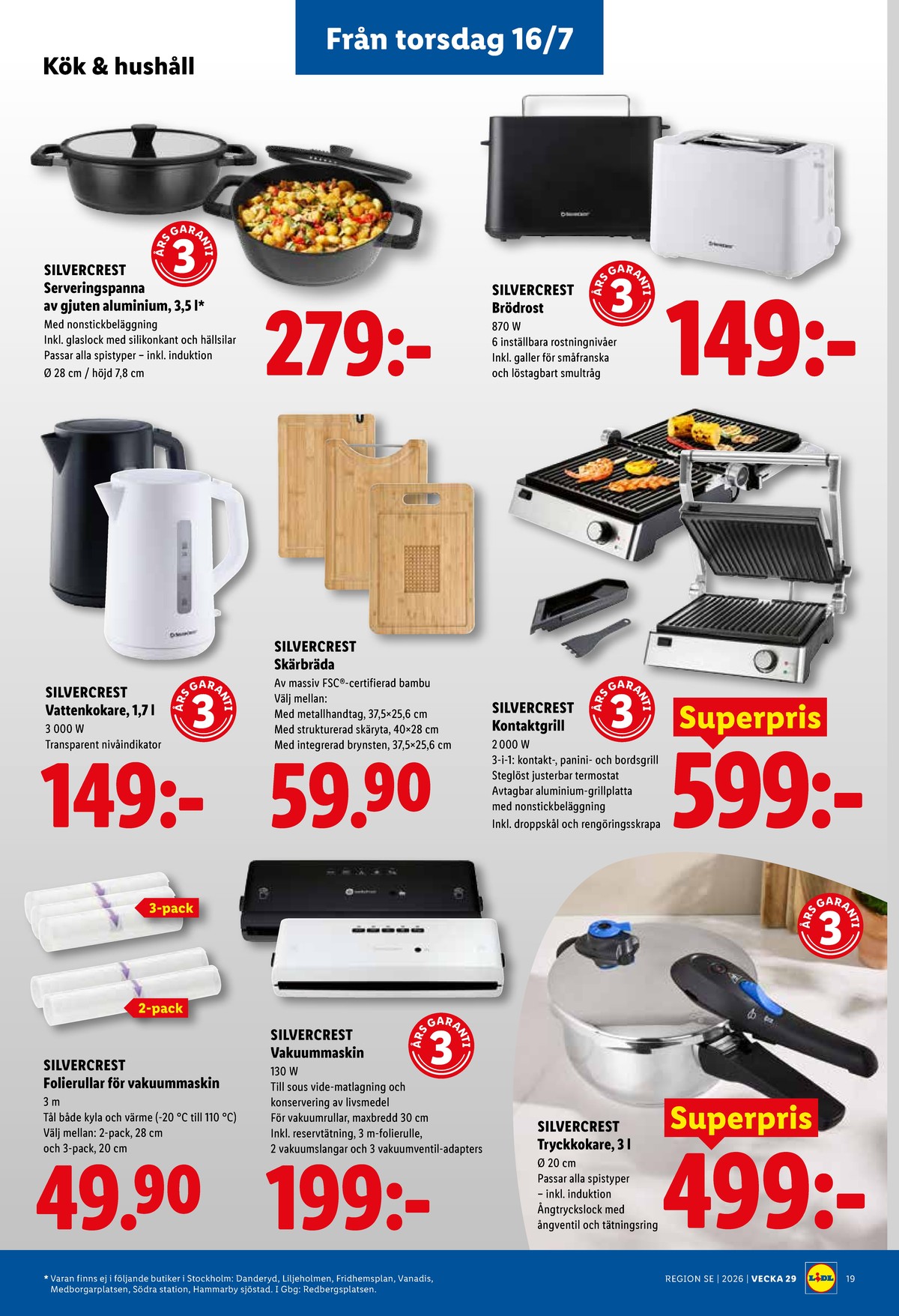 Se Lidl reklamblad för vecka 29 på Kampanjveckan.se. Se bra erbjudanden på många varor, t.ex. traktörpanna silvercrest eller brödrost silvercrest. Läs reklambladet här! Sida 22
