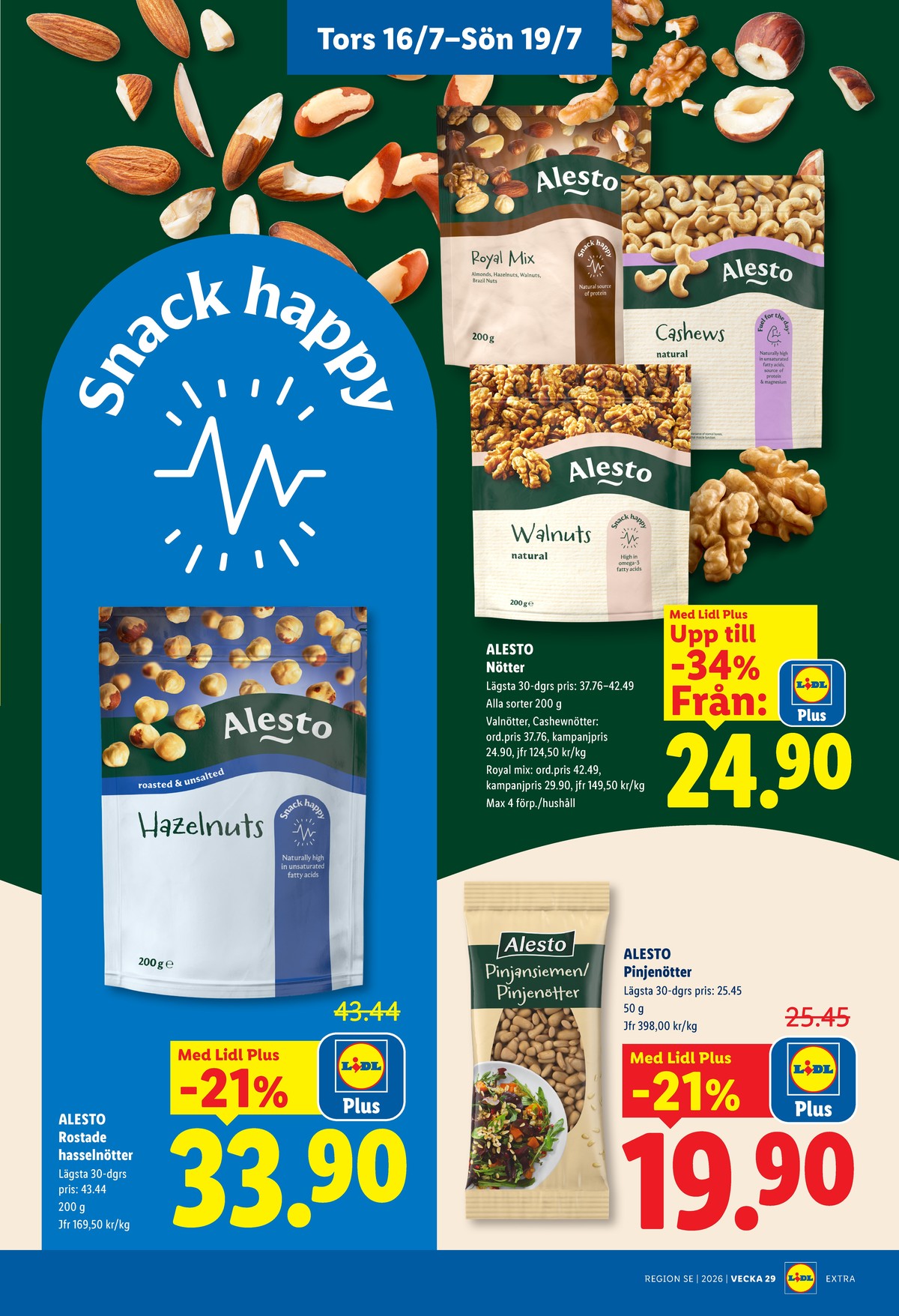 Se Lidl reklamblad för vecka 29 på Kampanjveckan.se. Se bra erbjudanden på många varor, t.ex. pinjekärnor alesto eller andra varor. Läs reklambladet här! Sida 26